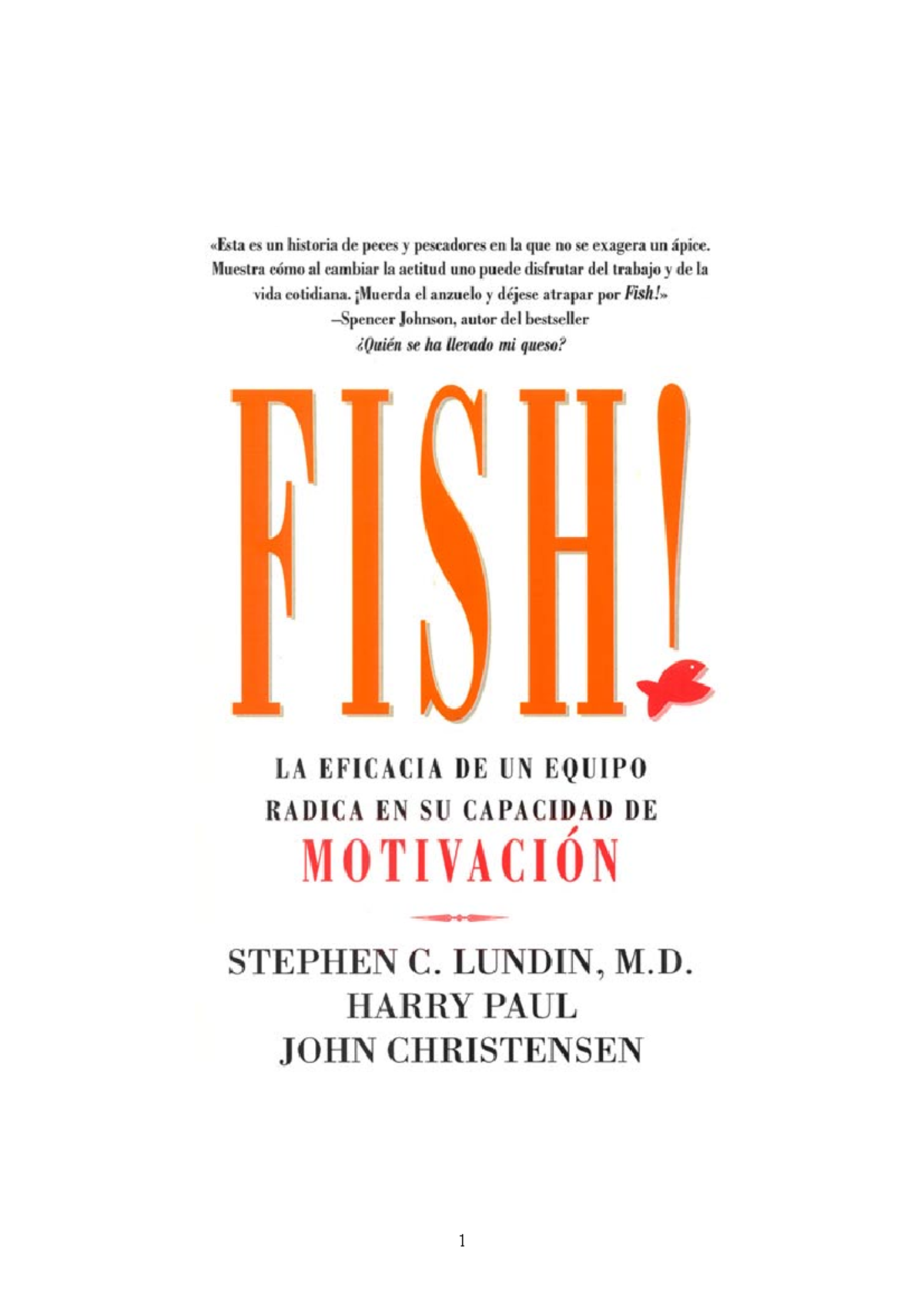 FISH: Claves para un Ambiente Laboral Productivo y Creativo - Studocu