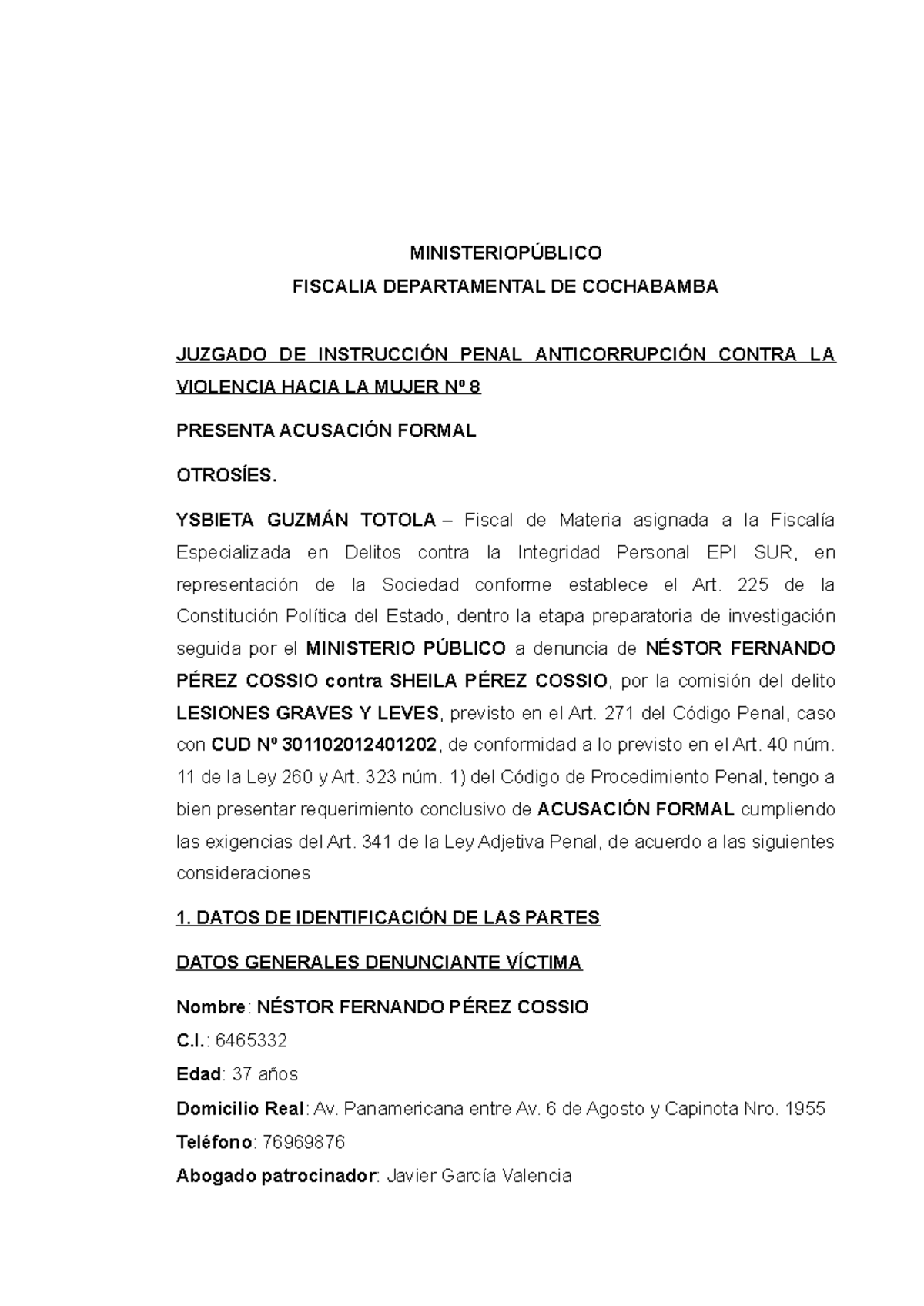 Acusación Formal en el Caso Néstor F. Pérez C. vs. Sheila P. C. - CUD ...