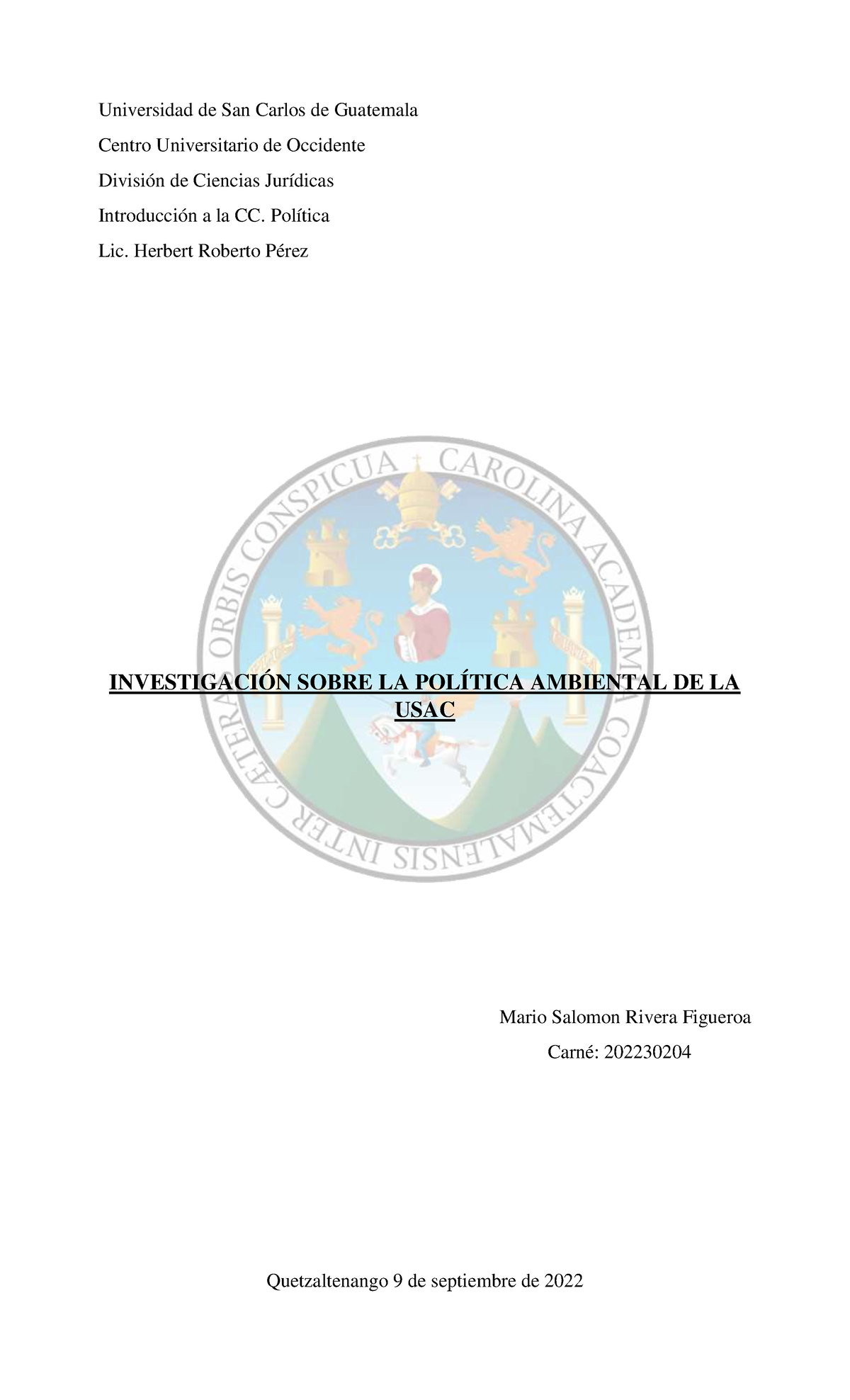 Ensayo- Politica Ambiental DE LA USAC- Mario Rivera - Universidad de ...
