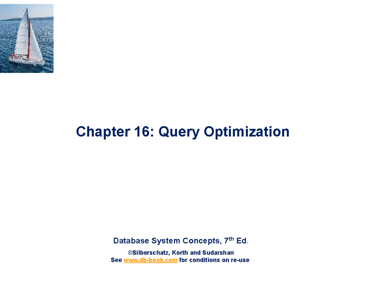 Chapter 16 - Query Optimization - Database System Concepts, 7th Ed ...