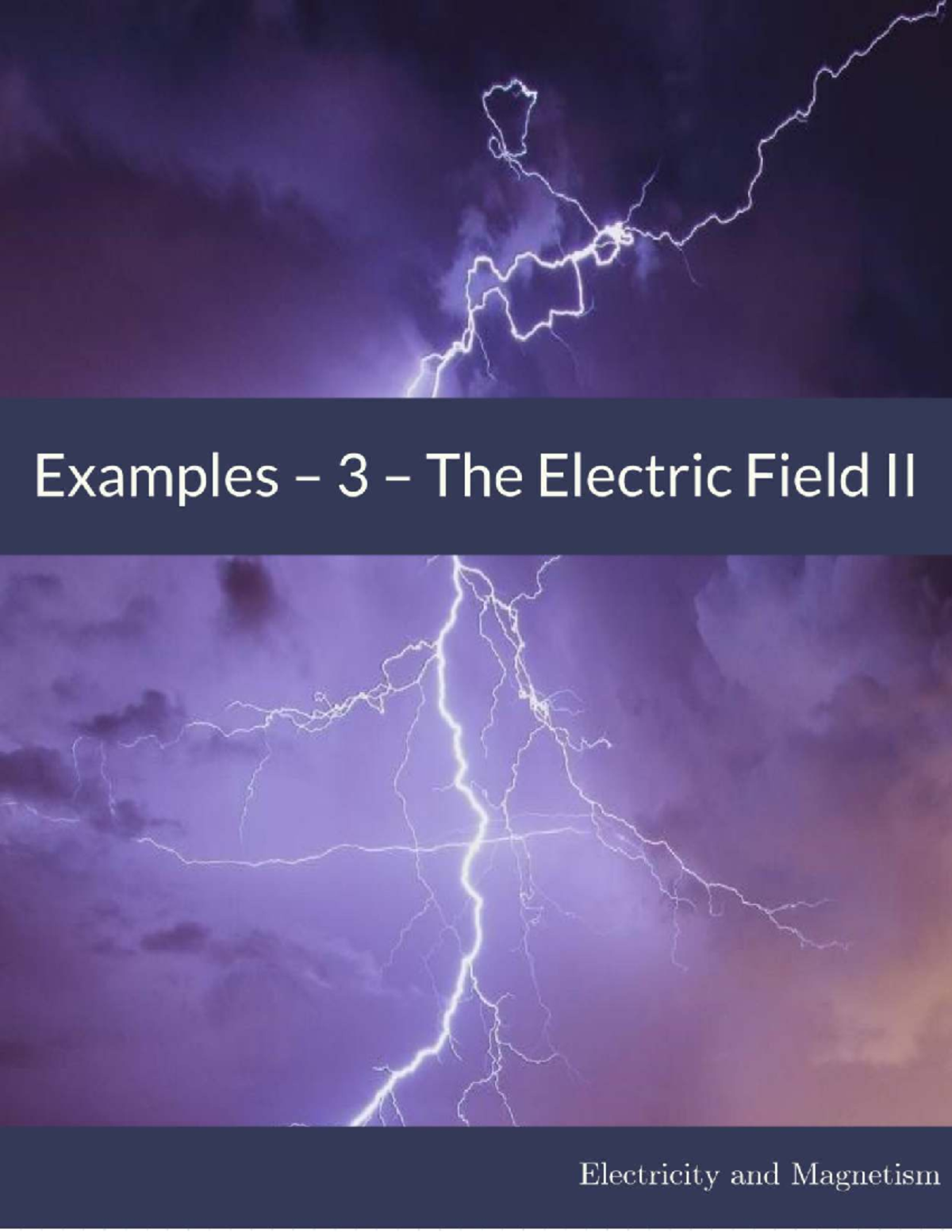 Examples - 3 - The Electric Field II - Examples 3 The Electric Field II ...