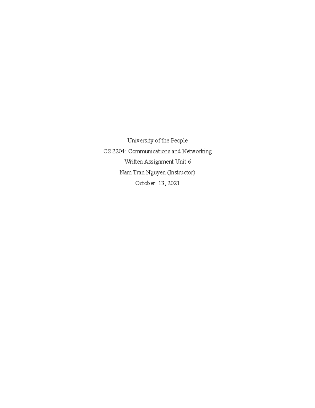 Assignment 6 - Assuming standard 1500 byte Ethernet max payloads: how ...