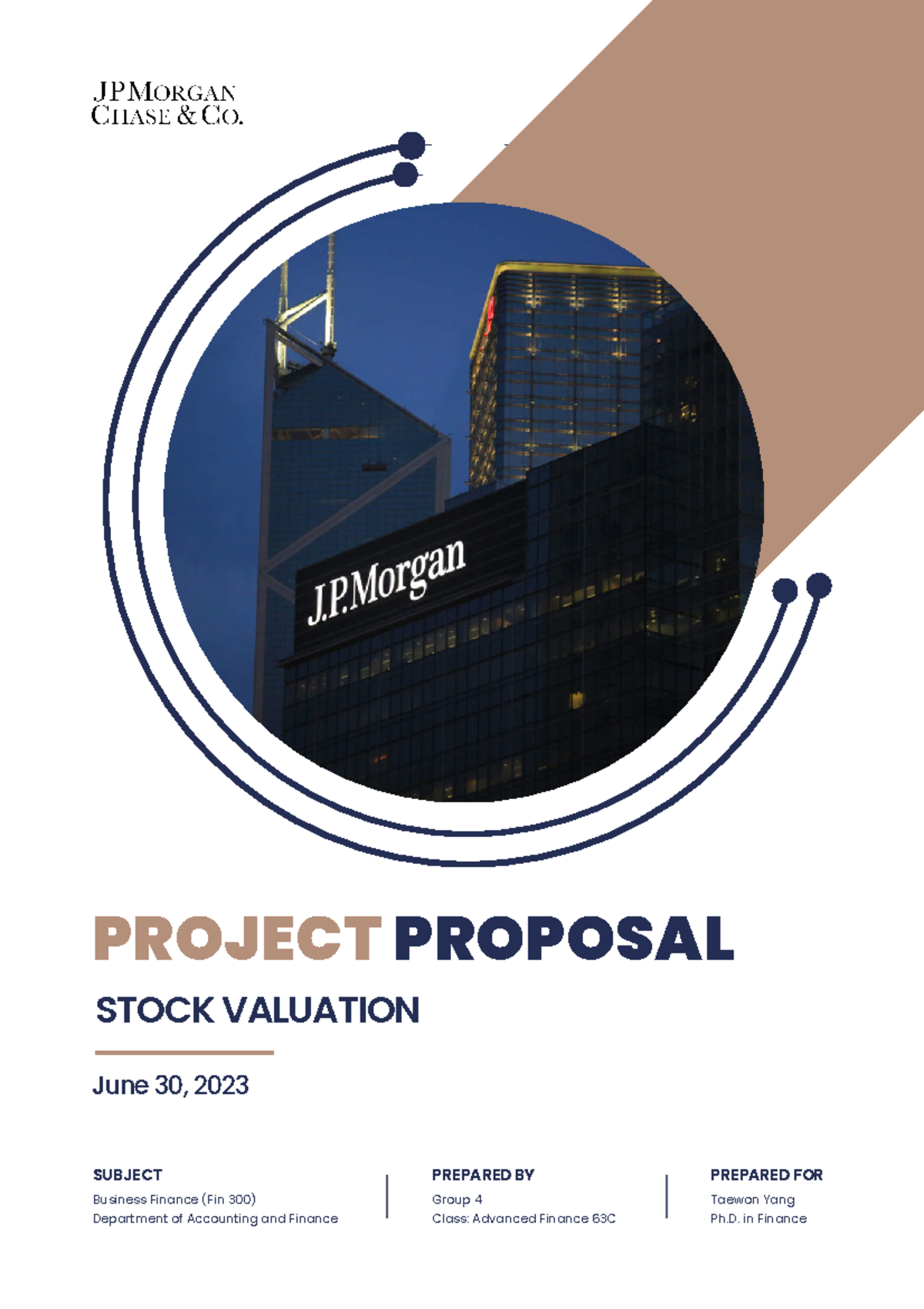 Fin 300 Group 4 Project Proposal: Stock Valuation of JPMorgan - Studocu
