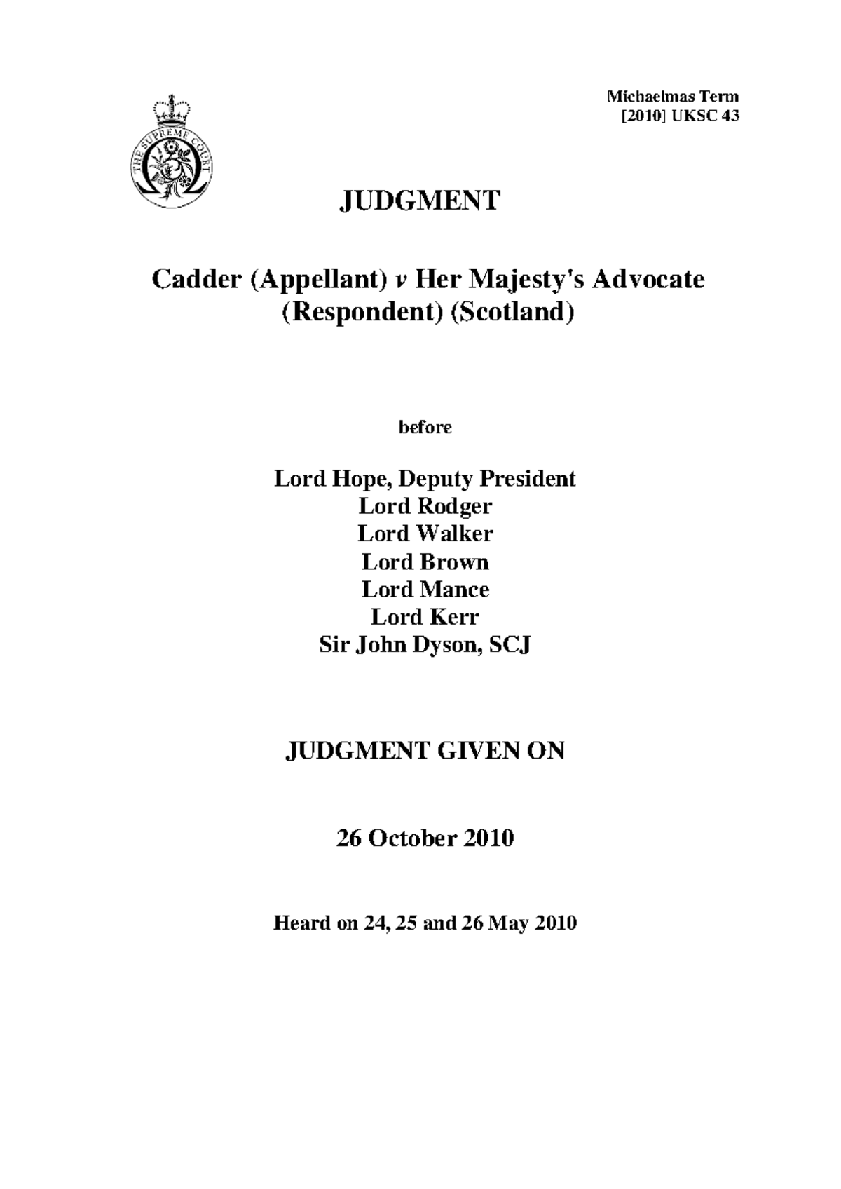 Supreme Court Judgment: Cadder v Her Advocate (UKSC 43) Analysis - Studocu