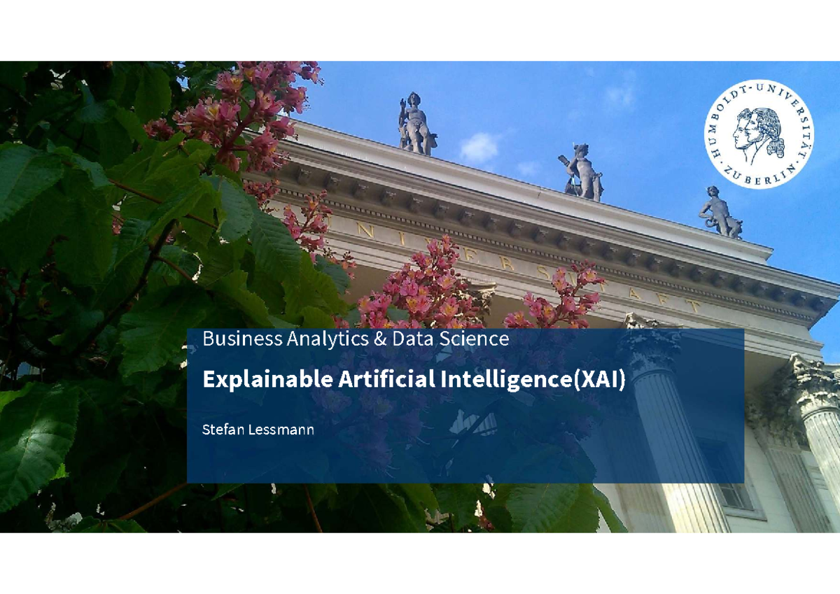 Business Analytics (XAI) - Understanding Explainable AI Methods - Studocu
