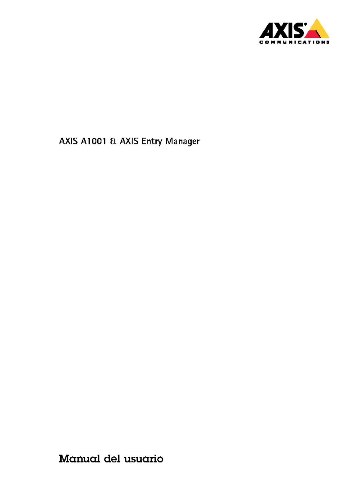 AXIS A1001 Entry Manager Manual del Usuario y Guía de Instalación - Studocu