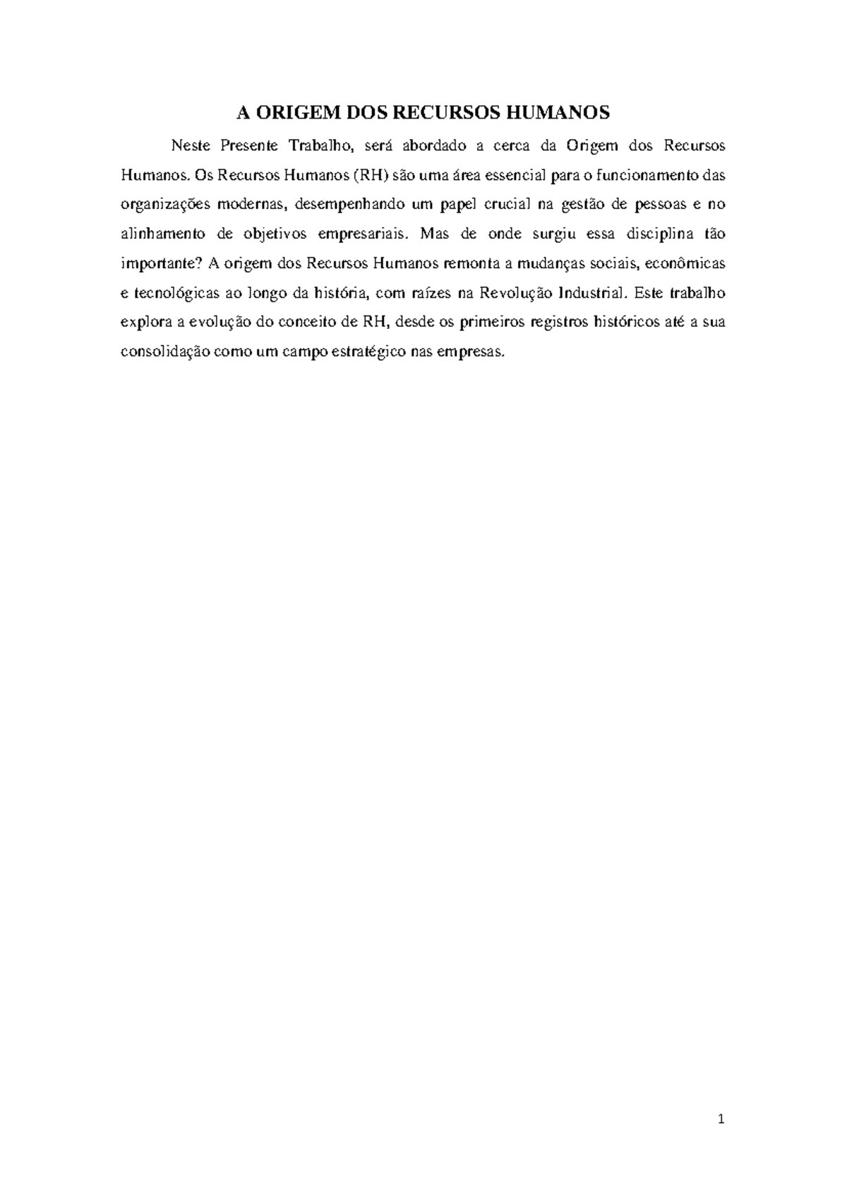 Introdução - ADFADF - A ORIGEM DOS RECURSOS HUMANOS Neste Presente ...