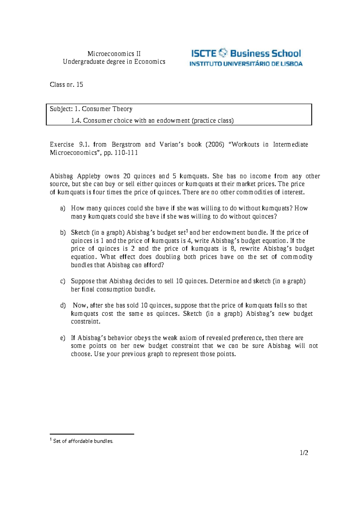 Week 5 problem set - Microeconomia - Microeconomics II Undergraduate ...
