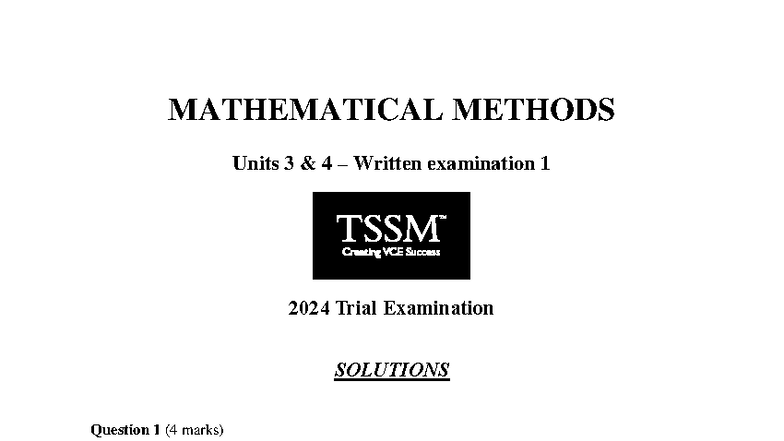 Math Methods 2024 Units 3&4 Trial Exam 1 Solutions - Studocu