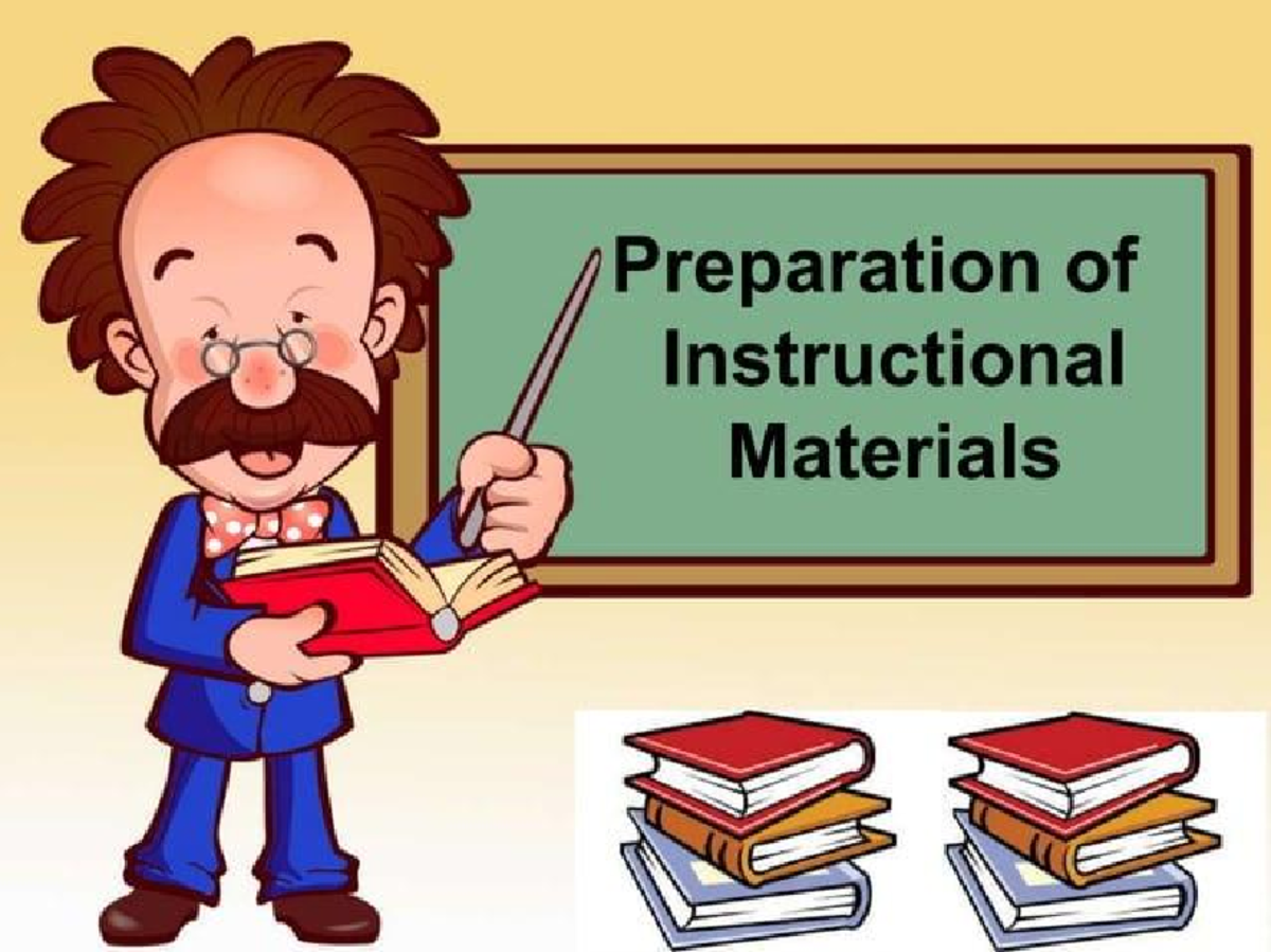 Module 2: Effective Preparation of Instructional Materials for Teaching ...