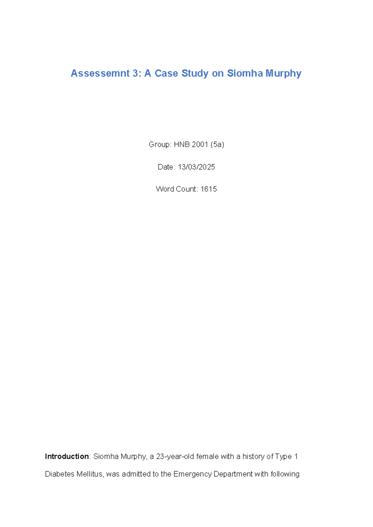 HNB 2001 Assessment 3: Case Study on Diabetic Ketoacidosis (DKA) - Studocu