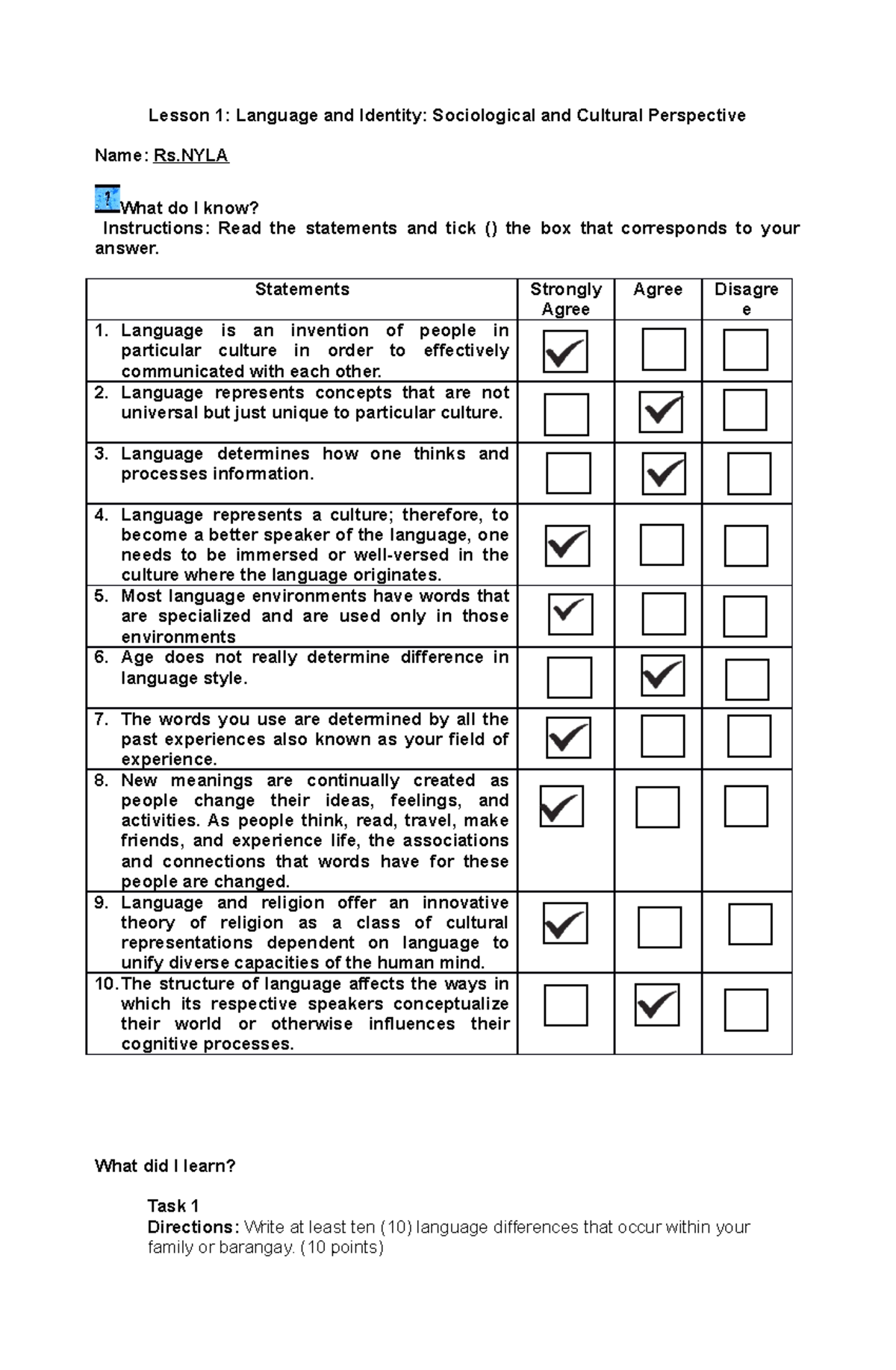 Language - Statements Strongly Agree Agree Disagre e Language is an ...