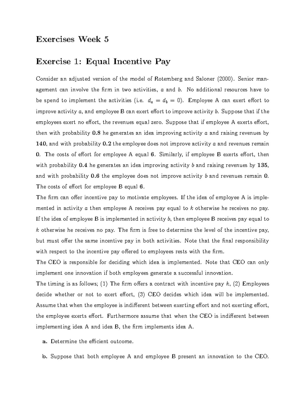 Exercises Tutorial Week 5: Incentive Pay Analysis and Empirical ...