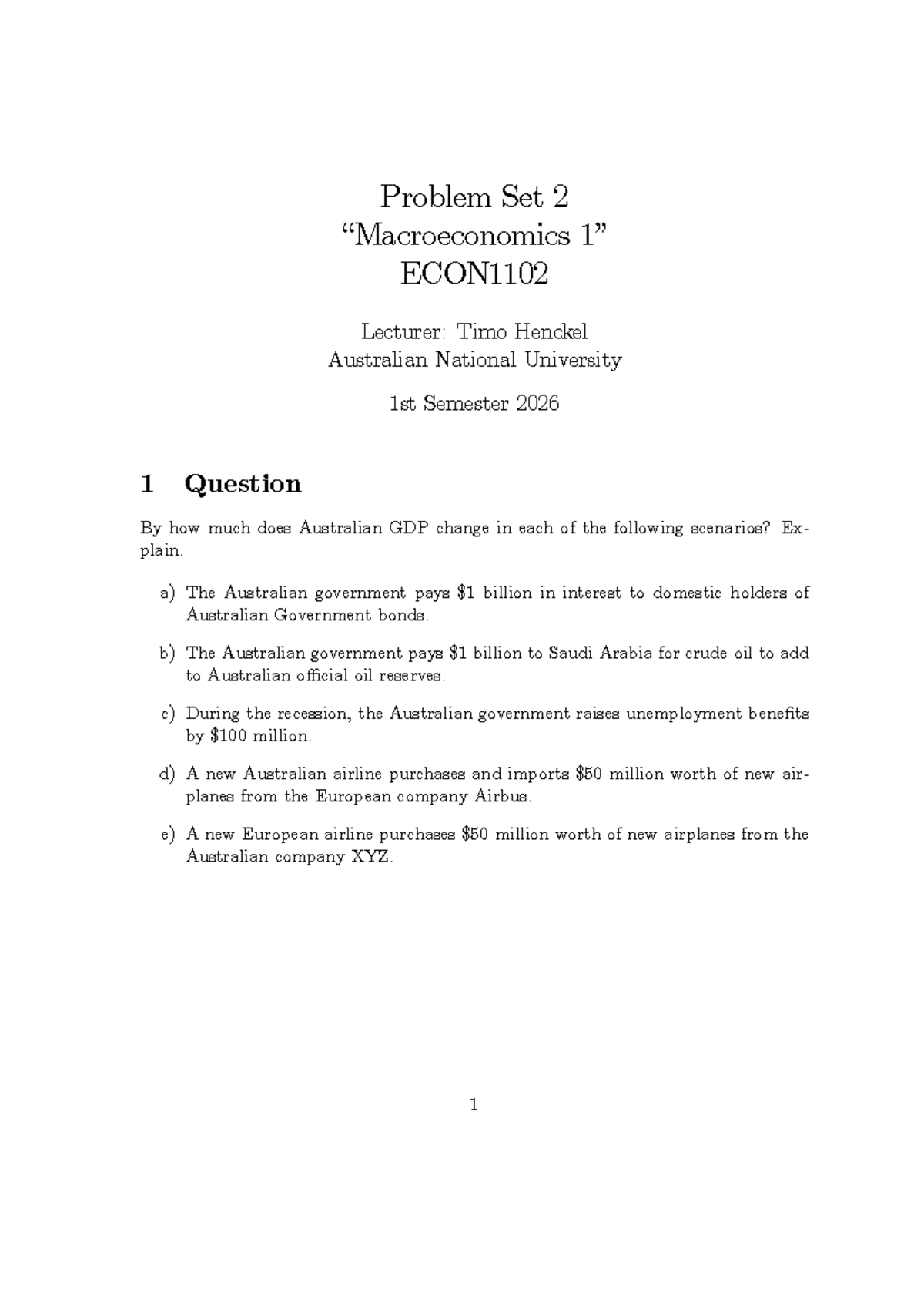 Problem Set 2 - ECON1102 - GDP Analysis and Economic Impacts - Studocu