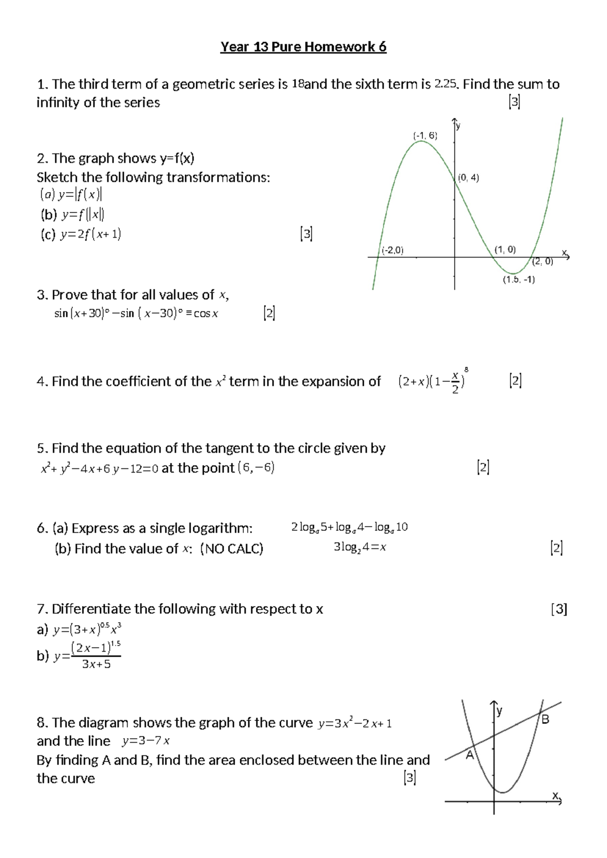 Homework Questions Year 13 No7 - Year 13 Pure Homework 6 1. The third ...