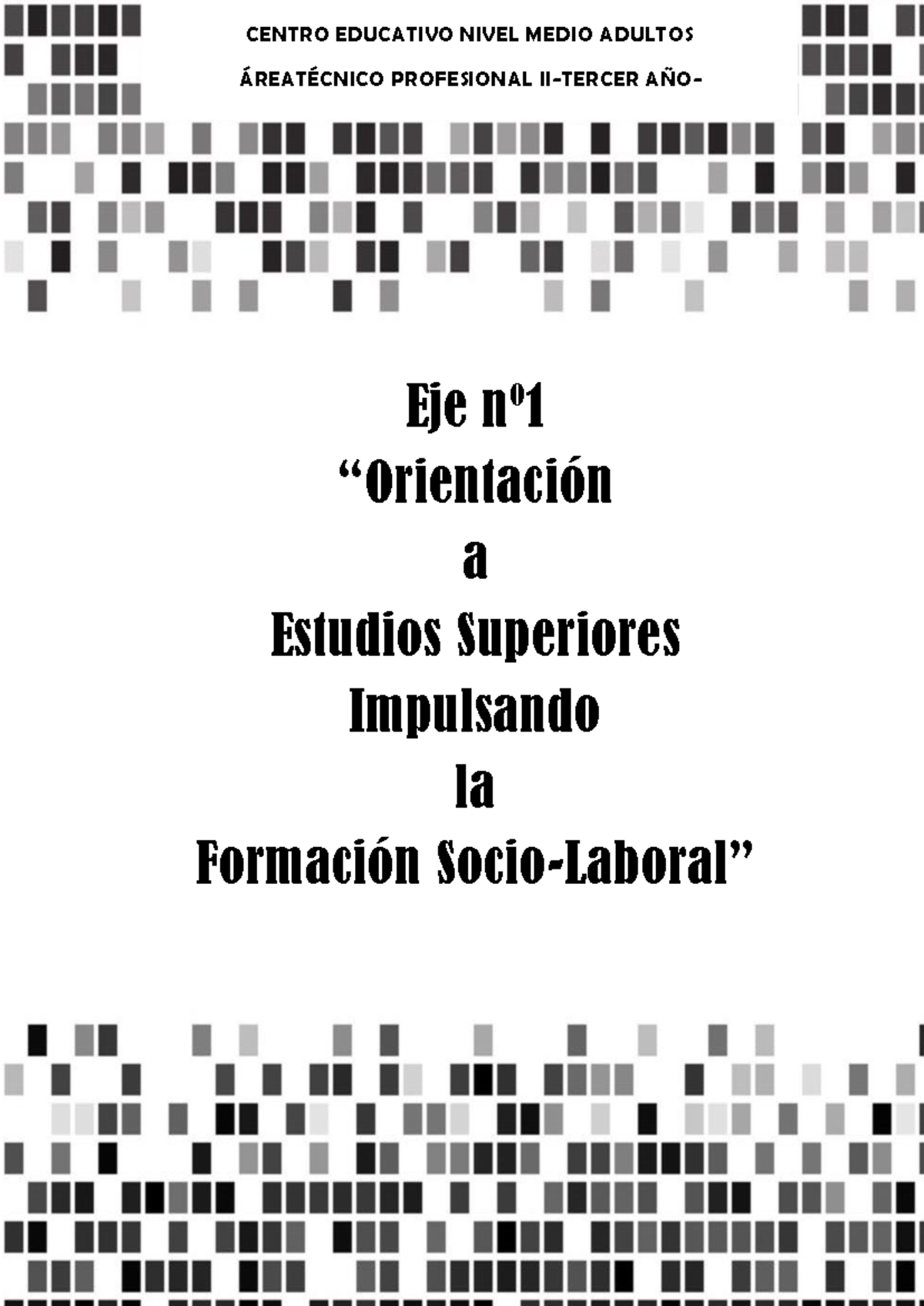 Cuadernillo EVSO 2022- EJE Nº1 - Eje nº “Orientación a Estudios ...