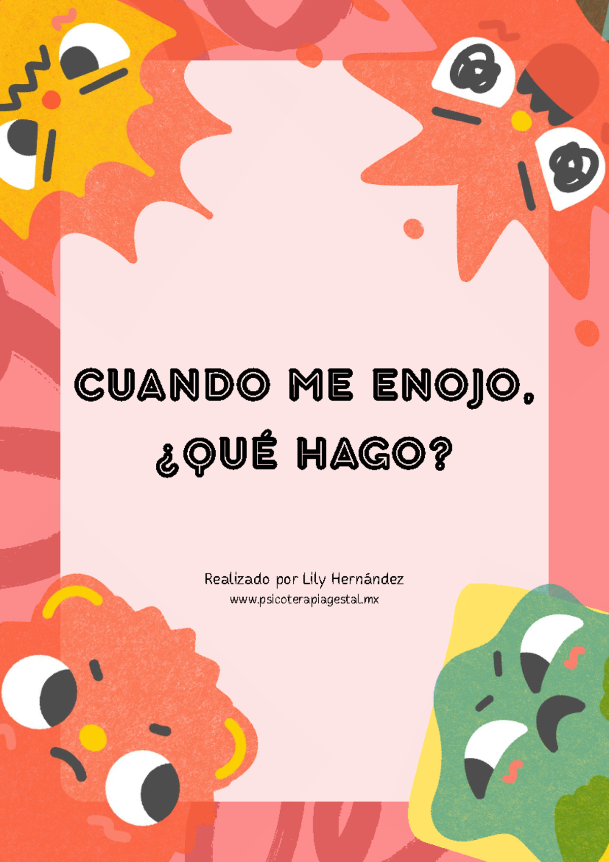 CUADERNILLO: CUANDO ME ENOJO, ¿QUÉ HAGO? - Actividades para Niños - Document Preview