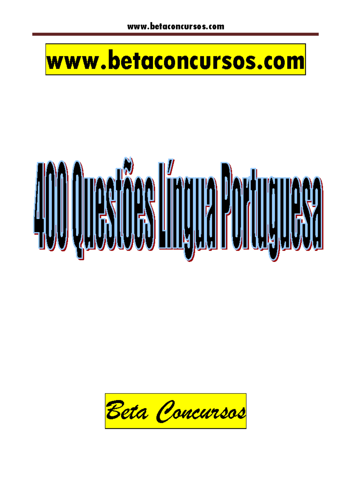 Questões de Interpretação de Texto - Beta Concursos 400 (Língua ...