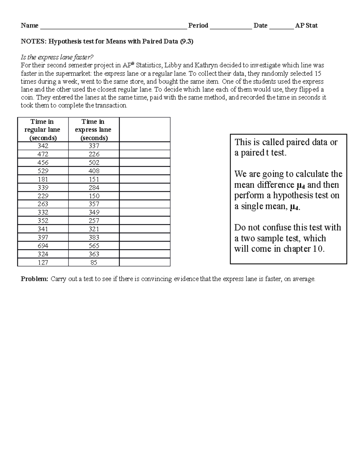 AP Stat: Notes on Hypothesis Test for Paired Means (9.3) - Studocu