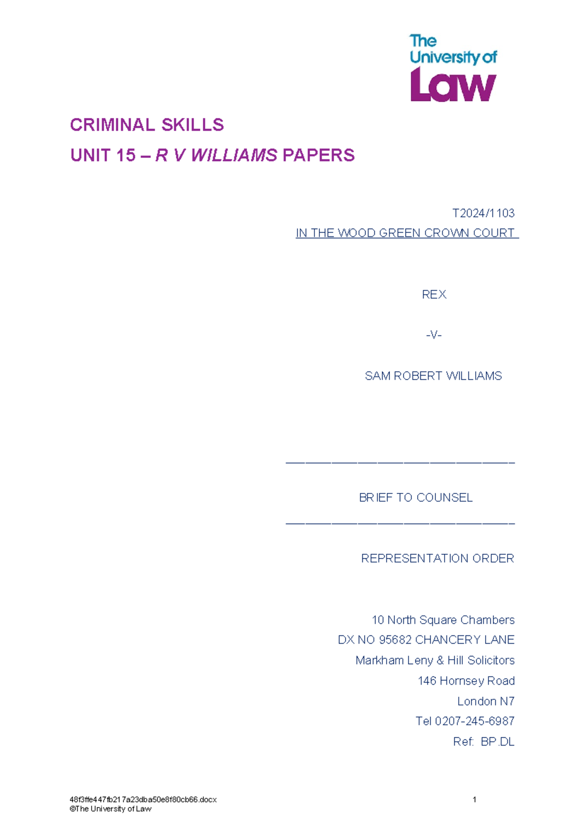 CRIMINAL SKILLS UNIT 15: R v Williams Case Papers and Sentencing - Studocu