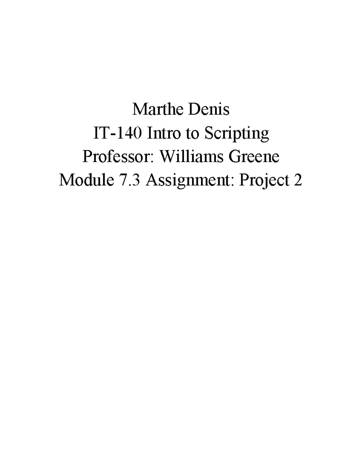 7.3 Module-project 2 - Here's an example ! - Marthe Denis IT-140 Intro ...