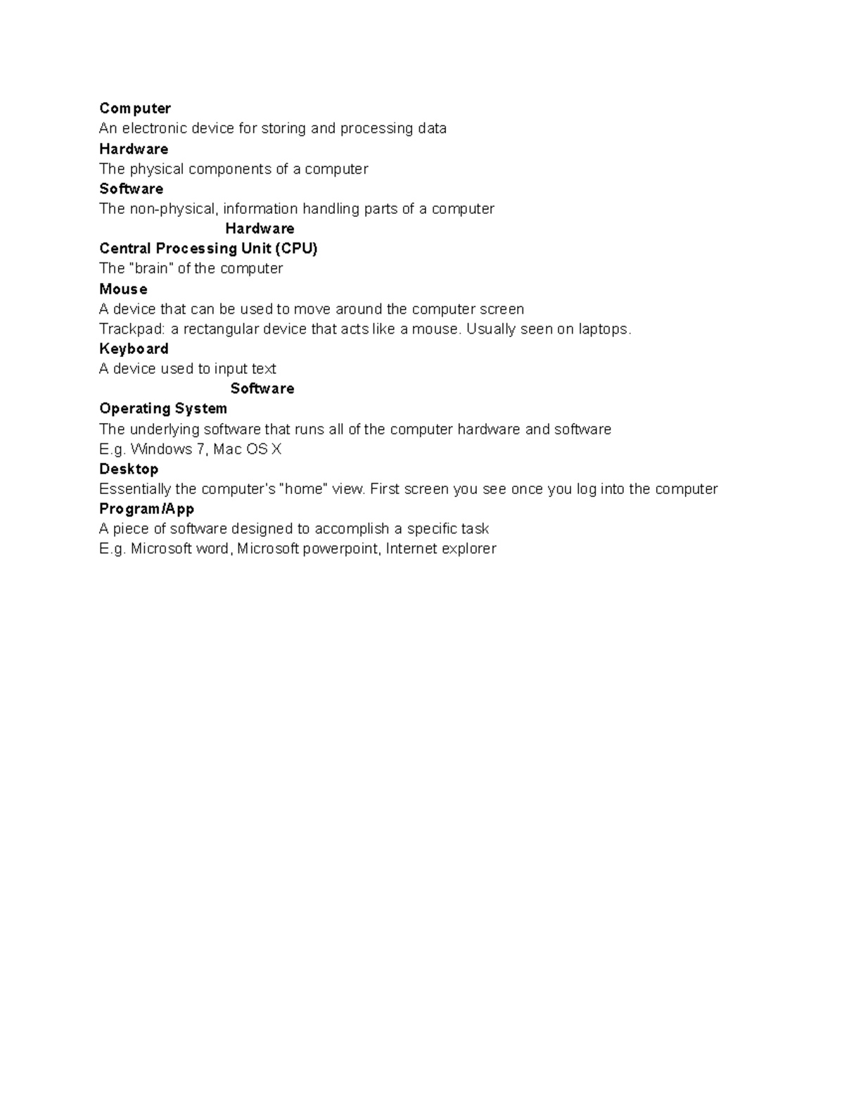 Basic terminology - Computer An electronic device for storing and ...