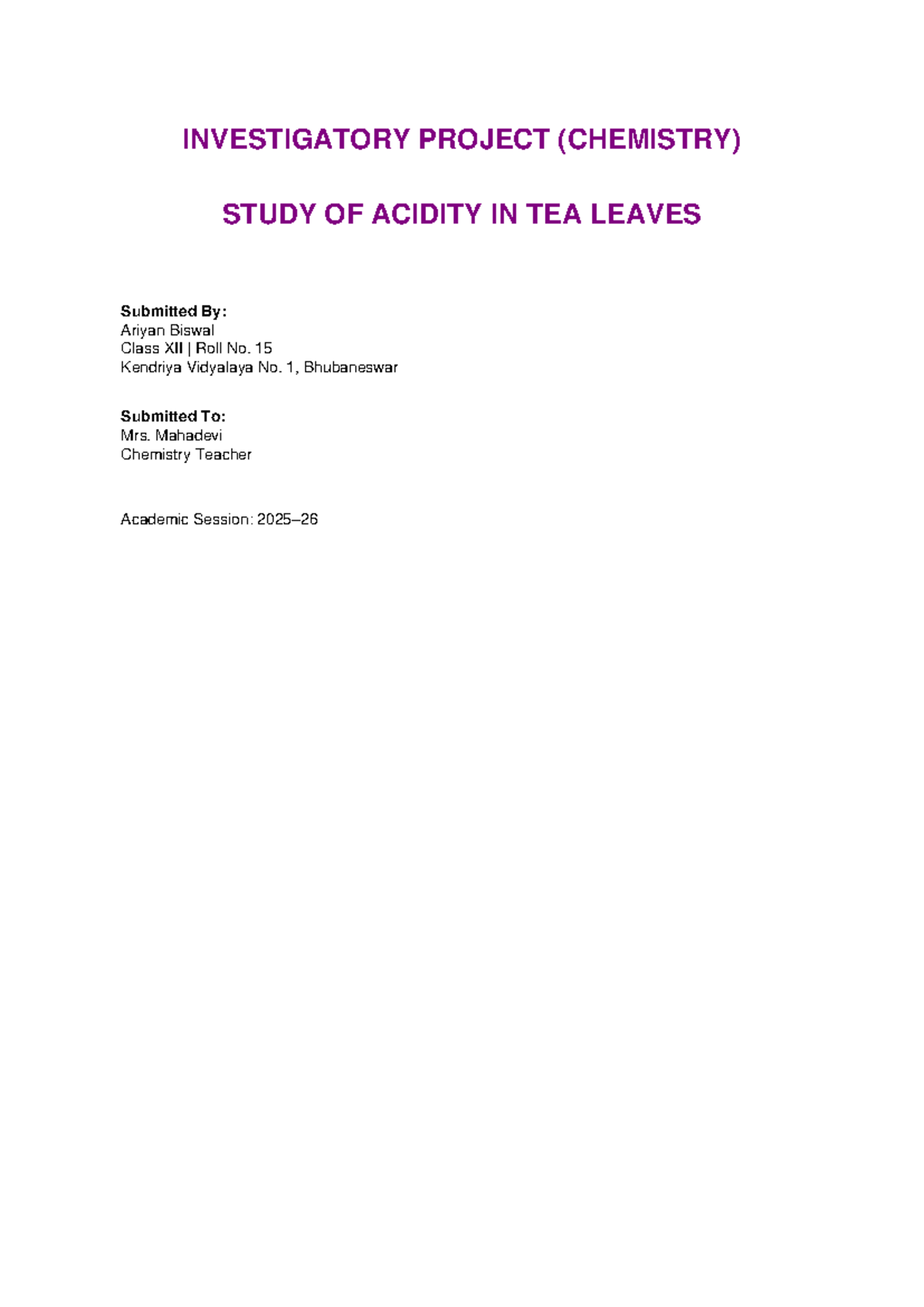 Investigatory Project (CHEMISTRY) on Acidity in Tea Leaves - Studocu