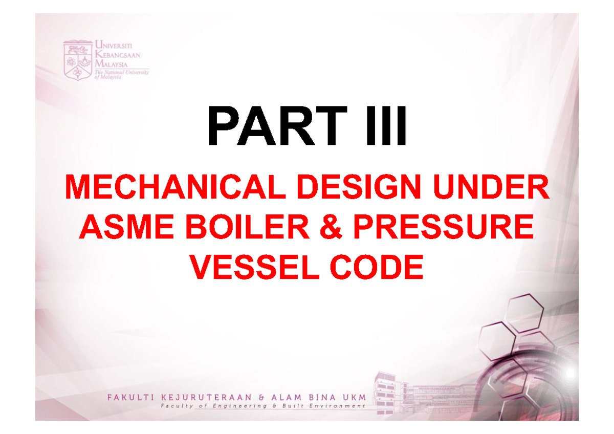KKPK3663 Part III - ASME Code: Mechanical Design Learning Outcomes ...