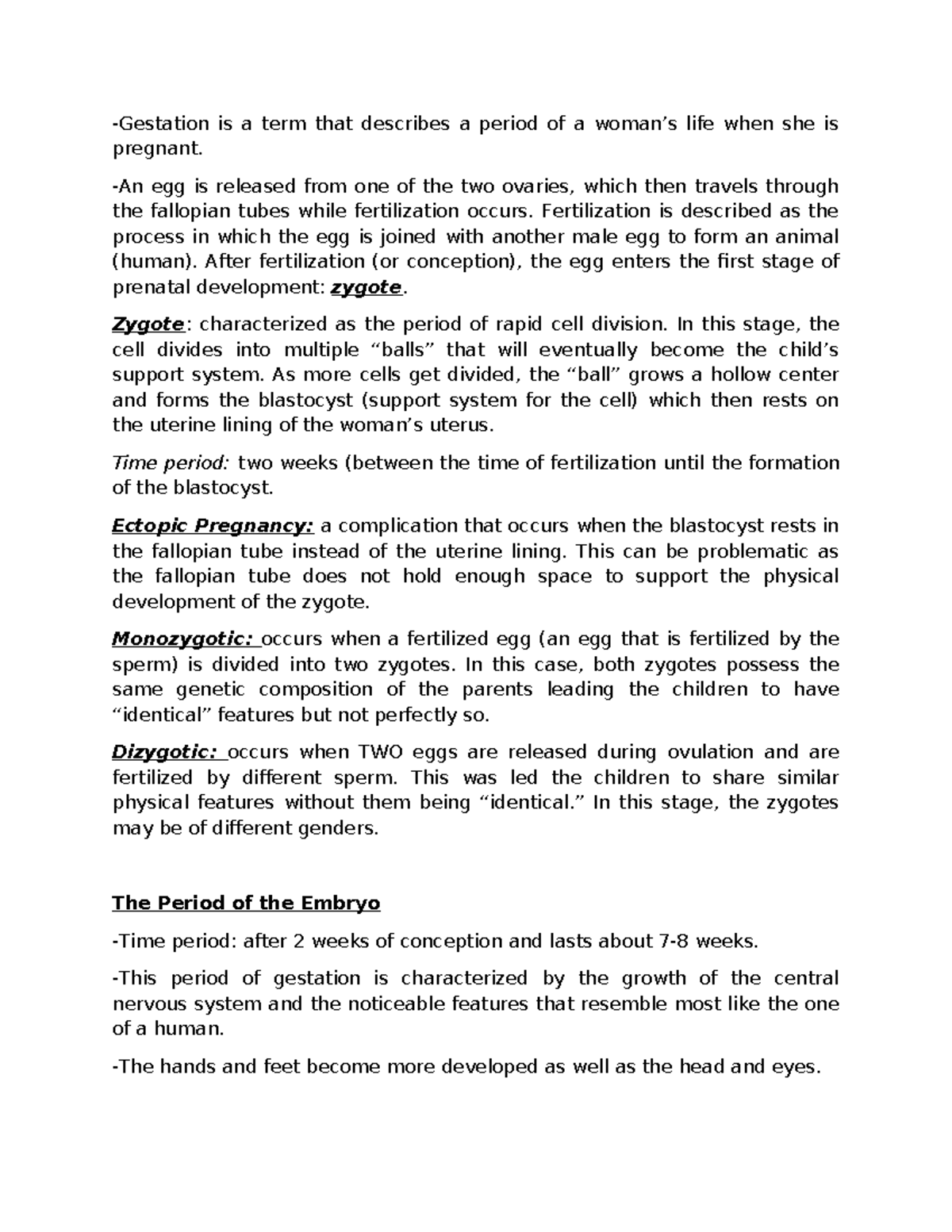 Moduel 4 - Psych Study - pych -Gestation is a term that describes a ...