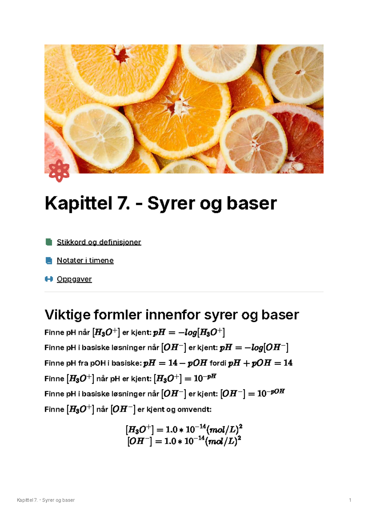 Kapittel 7 - Syrer og Baser: Notater og Viktige Formler - Studocu