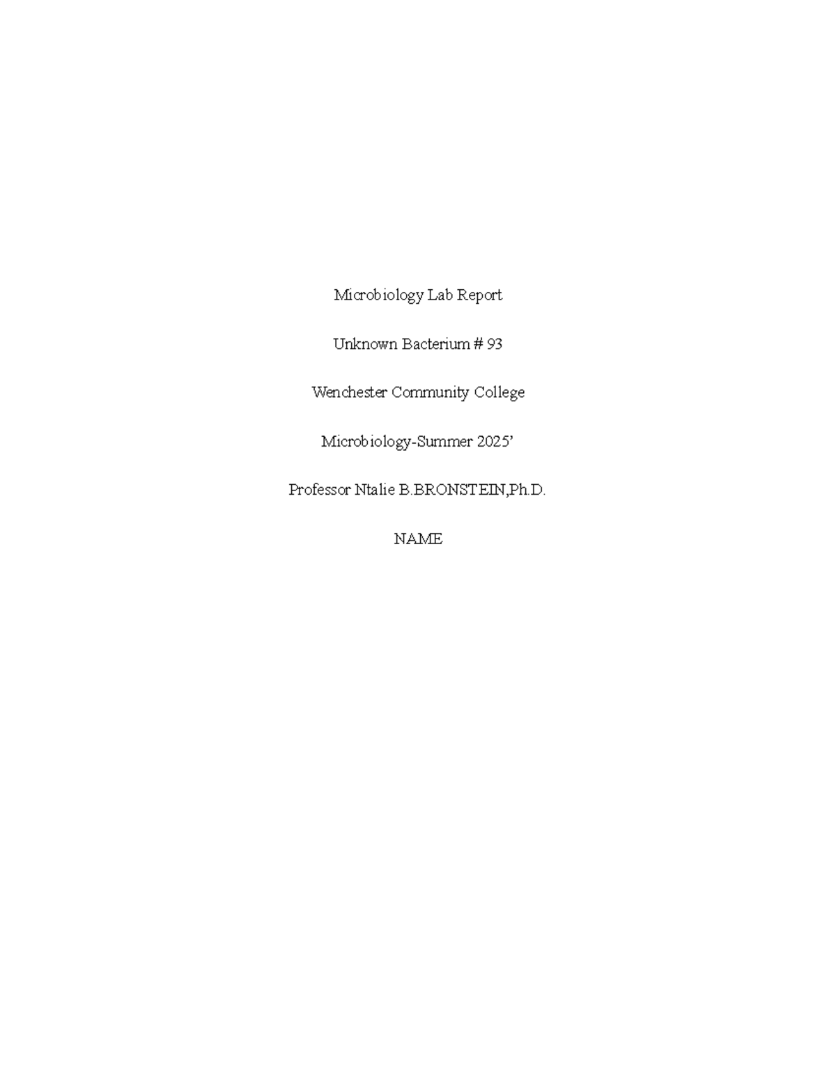 Microbiology Lab Report: Identifying Unknown Bacterium 93 (WCC) - Studocu