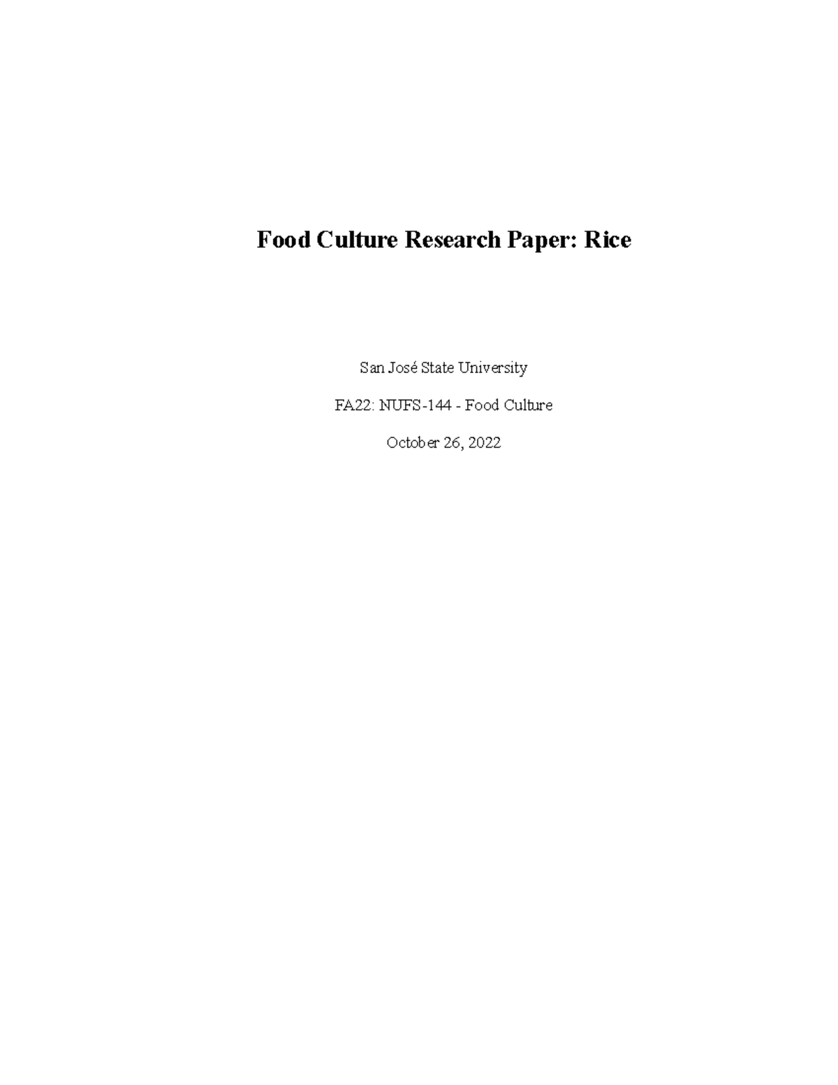 FA22: NUFS-144 Food Culture Research Paper on Rice and Its Significance ...