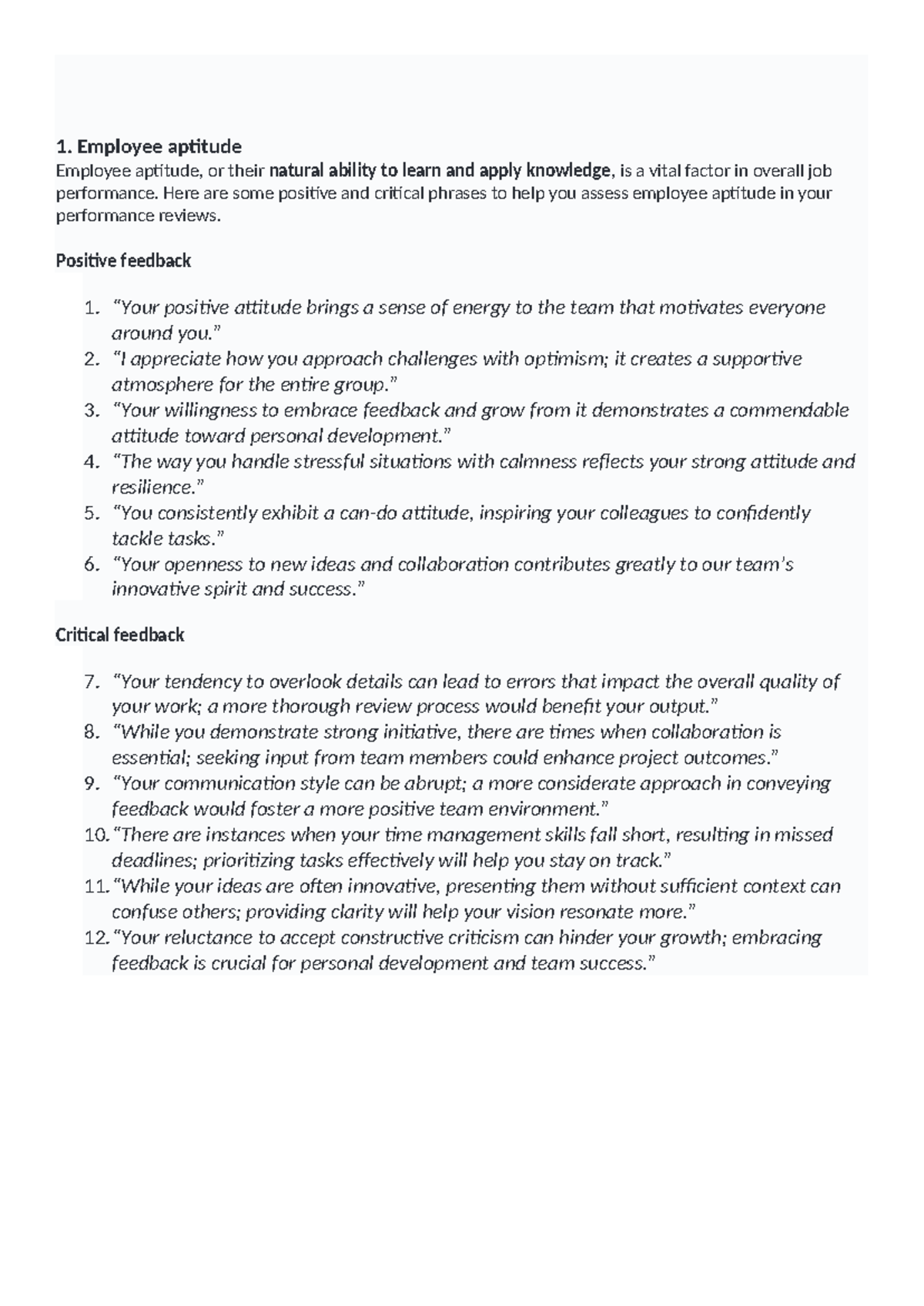 Observation remarks - help - Employee aptitude Employee aptitude, or ...