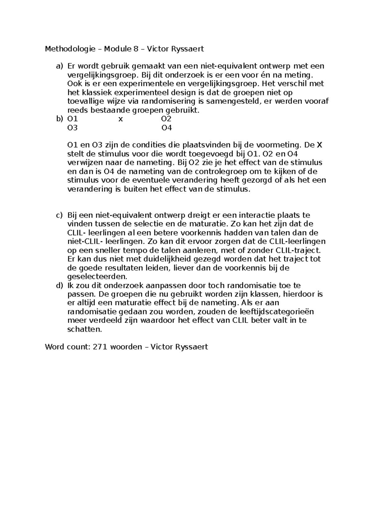 Methodologie module 8 - Methodologie – Module 8 – Victor Ryssaert a) Er ...