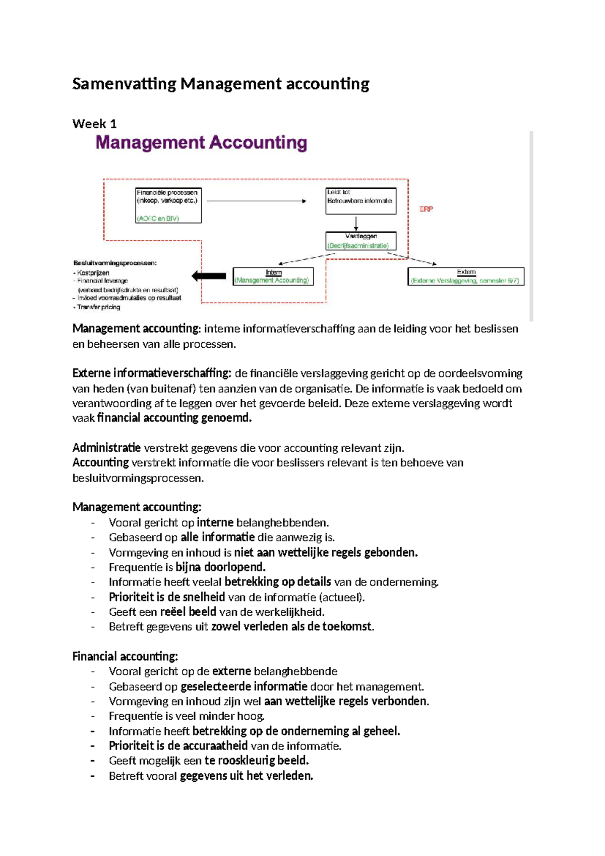 Samenvatting Management Accounting Week 1-6: Interne en Externe ...