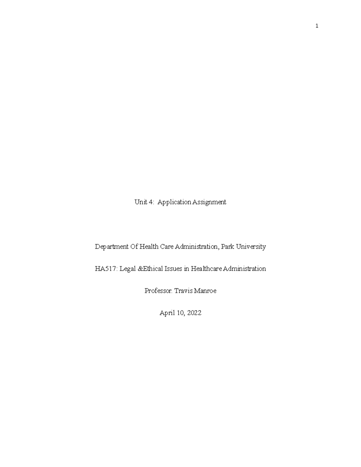 HA517: Unit 4 Application Assignment on Patient Consent Issues - Studocu