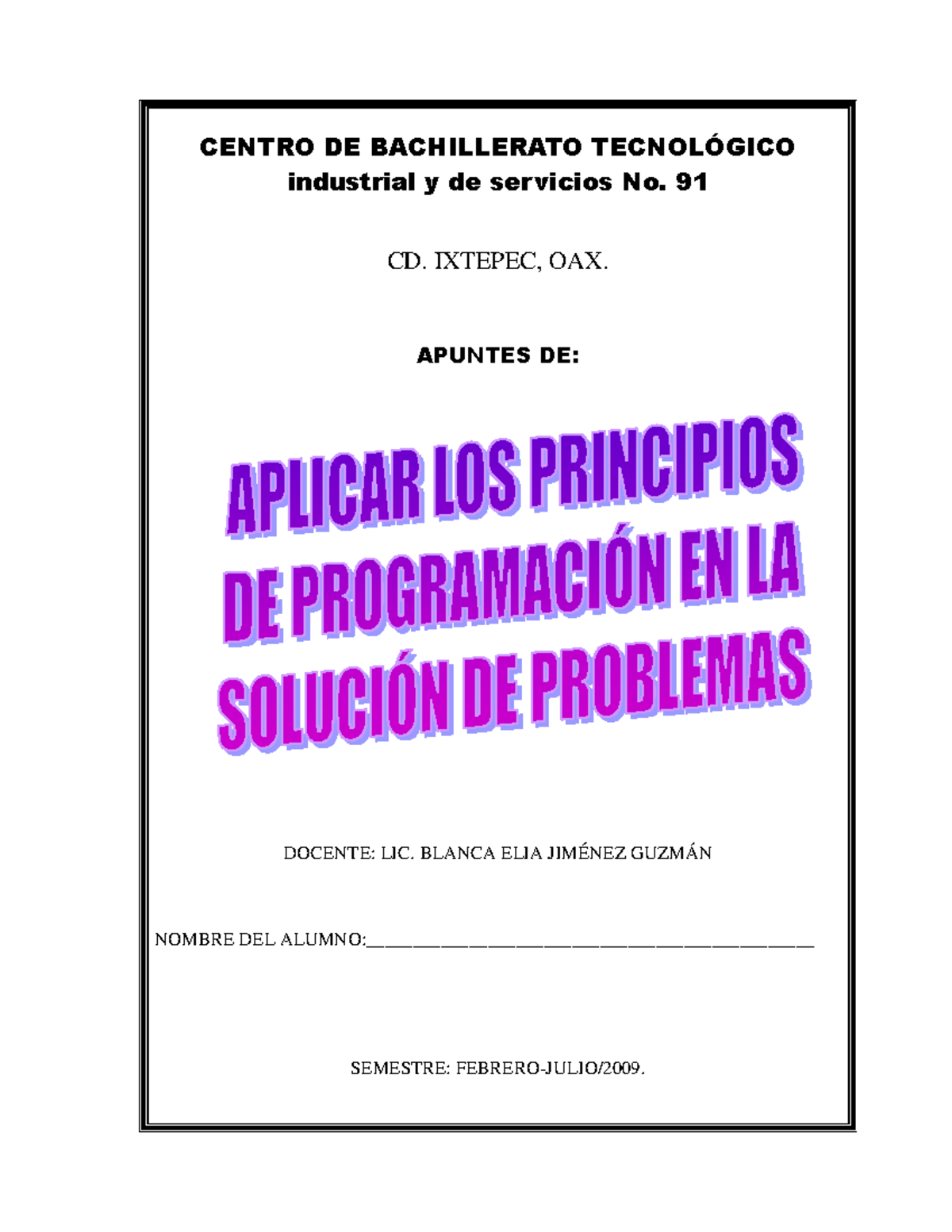 Apuntes del Submódulo I: Aplicar Principios de Programación - Módulo ...