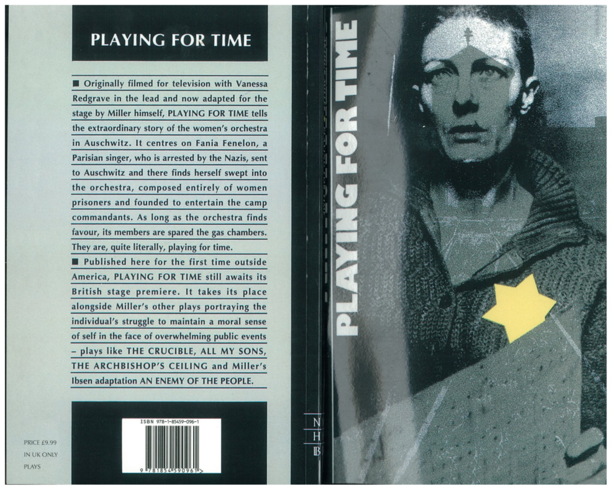 Playing for Time: Annotations on Miller's Auschwitz Orchestra Play ...