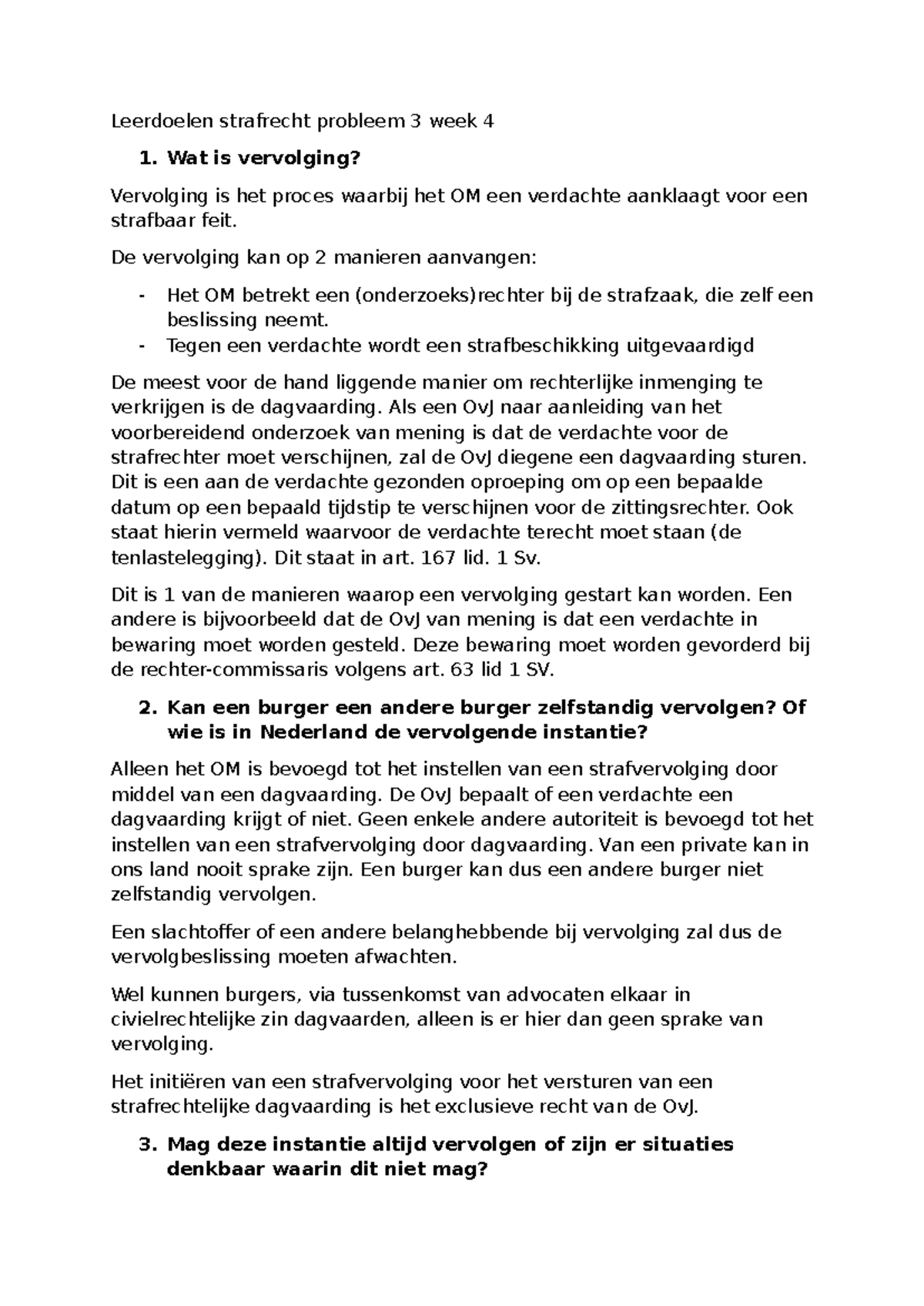 Leerdoelen Strafrecht Probleem 3 Week 4: Vervolging en Beletselen ...
