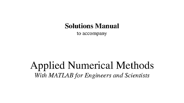 Solutions Manual for Applied Numerical Methods with MATLAB - Chapter 1 ...
