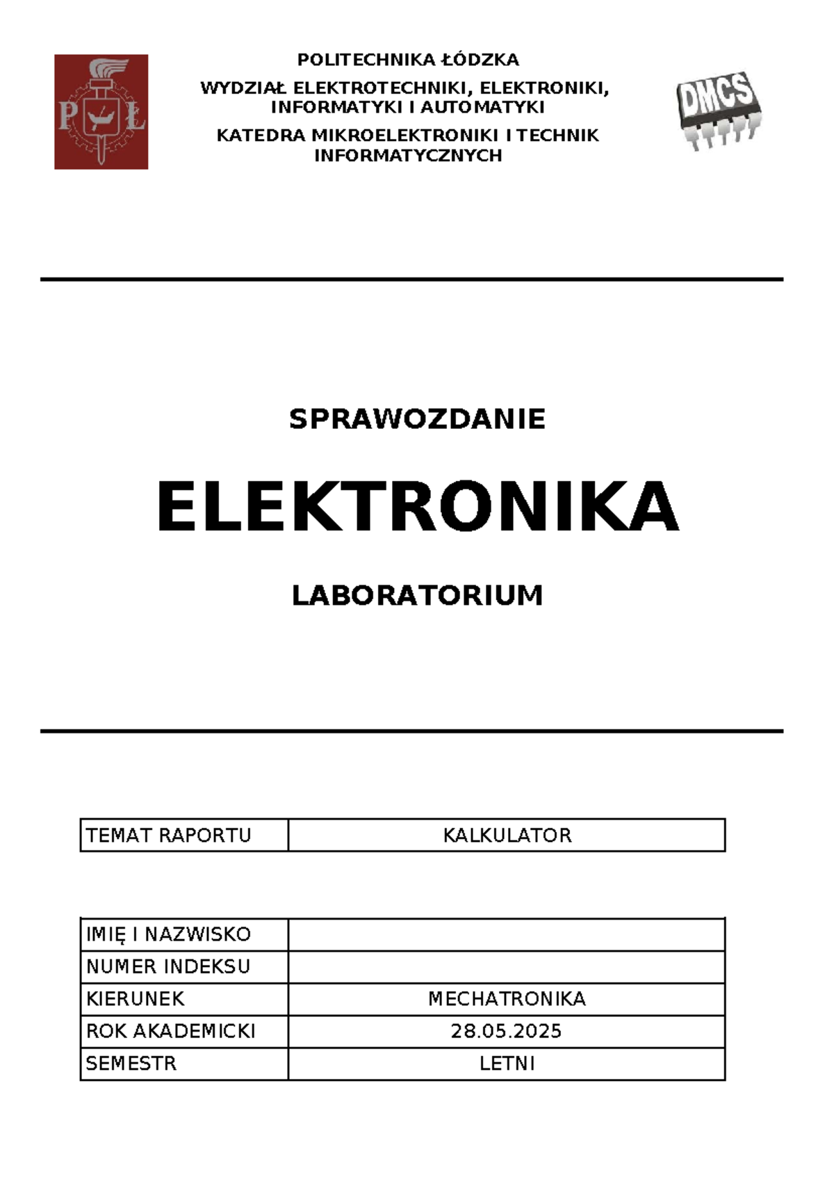 Raport Kalkulator - Półsumator i Sumator Jednobitowy (MECH 2025) - Studocu