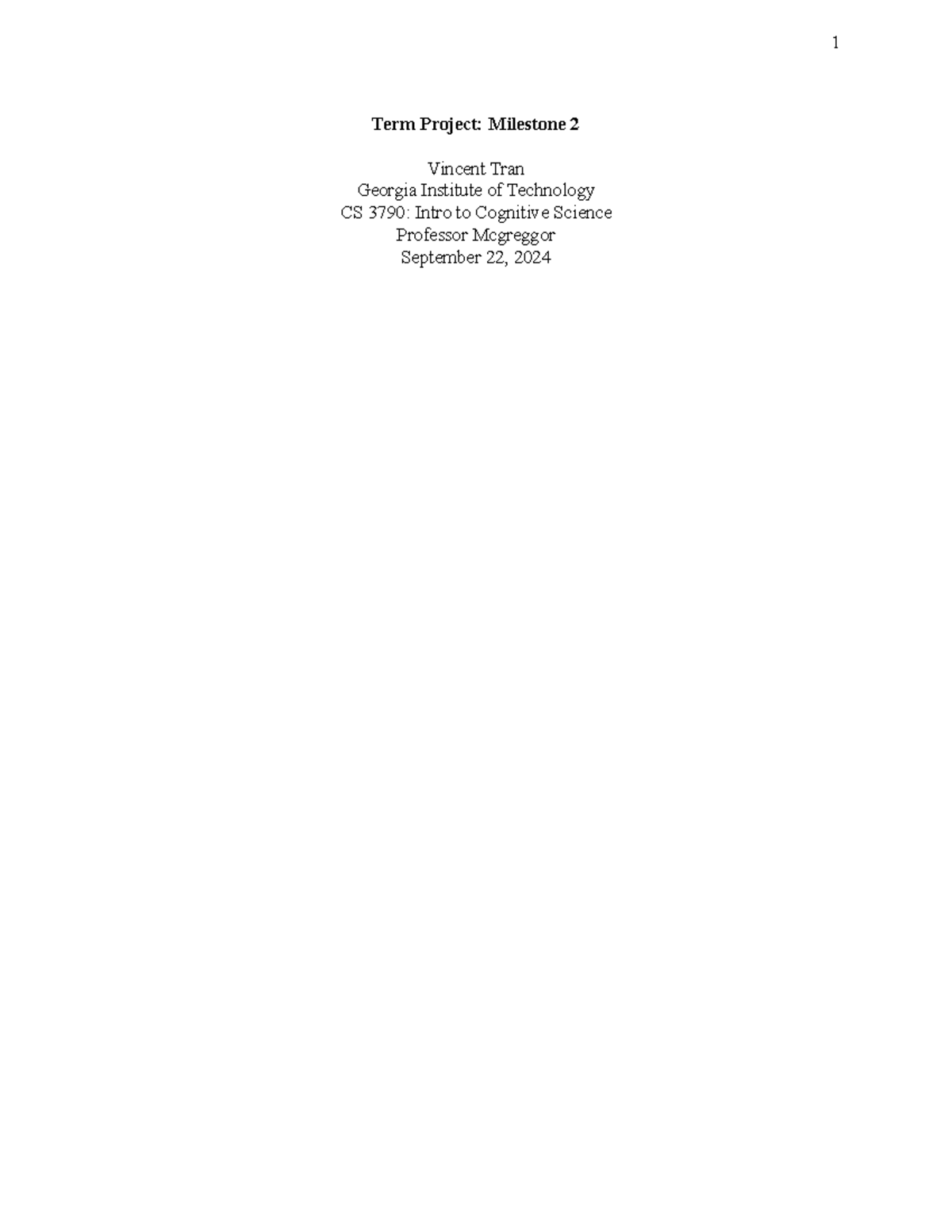Milestone 2 - Term Project: Milestone 2 Vincent Tran Georgia Institute ...