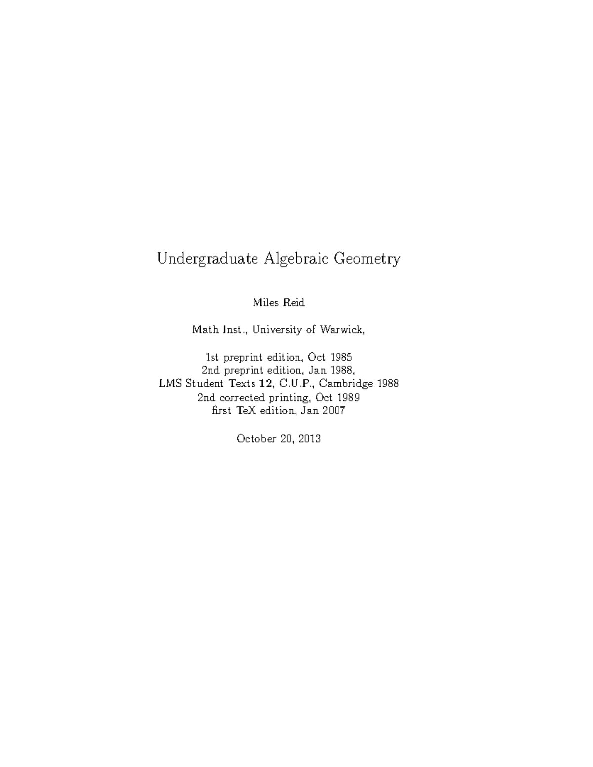 Undergraduate Algebraic Geometry: Course Notes by Miles Reid (LMS #12 ...