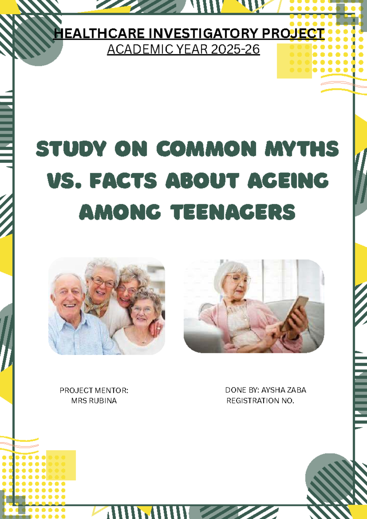 HEALTHCARE PROJECT: Myths vs. Facts About Aging Among Teens - Studocu