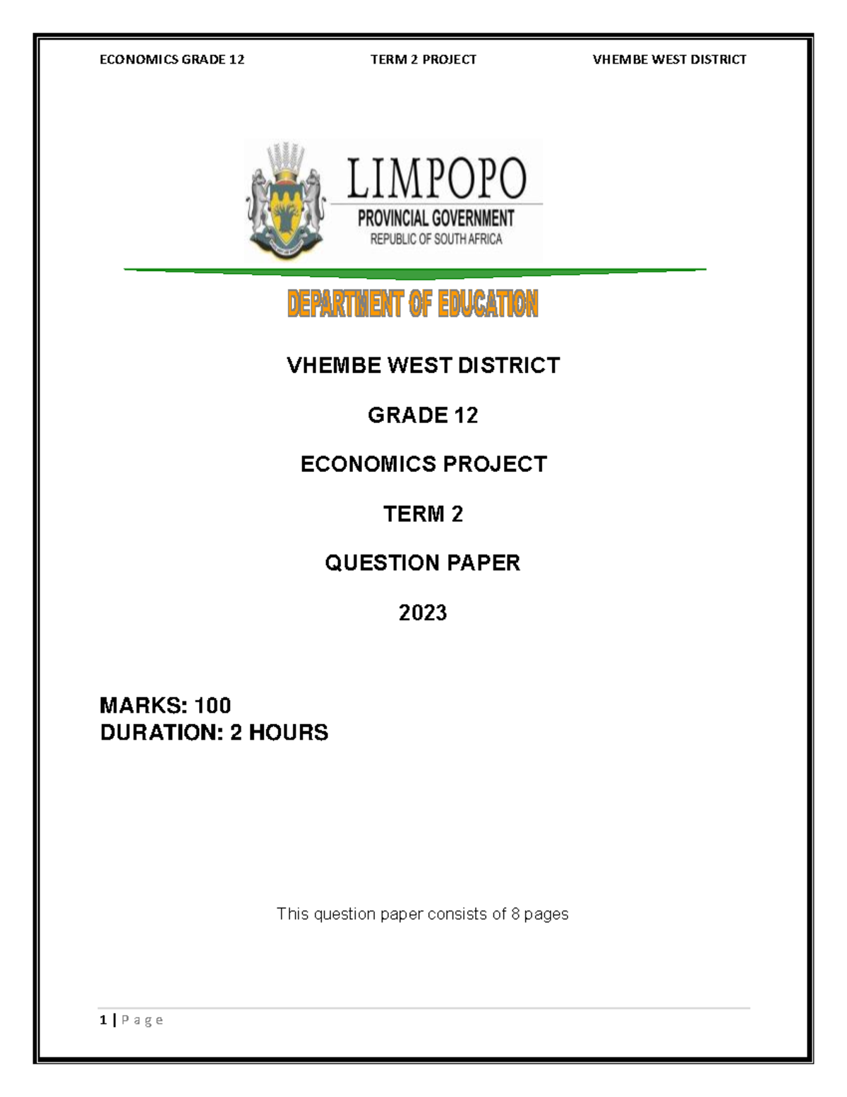 ECONOMICS GRADE 12 TERM 2 PROJECT VHEMBE WEST DISTRICT 2023 - Studocu