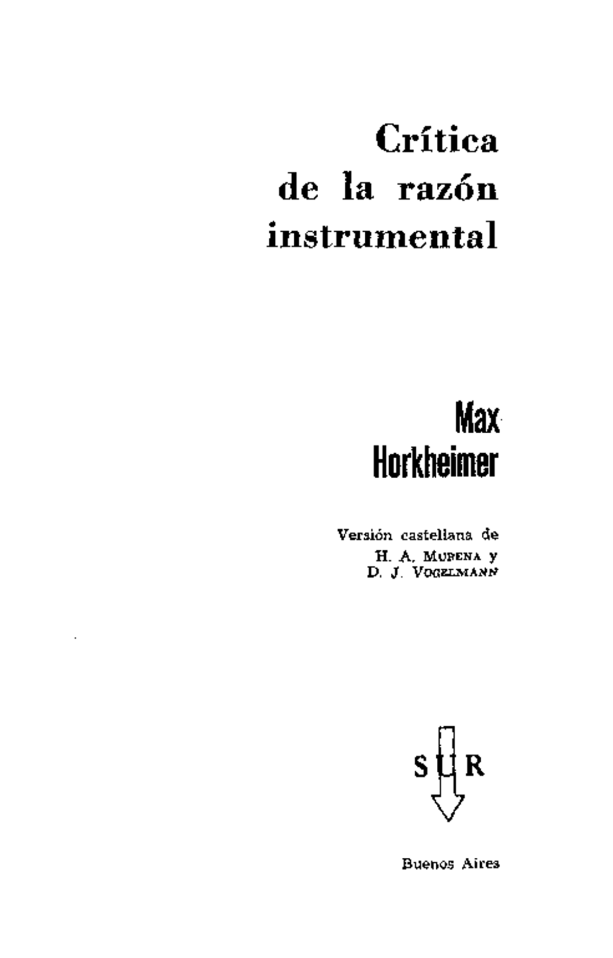 Crítica de la Razón Instrumental por Max Horkheimer - Análisis - Studocu