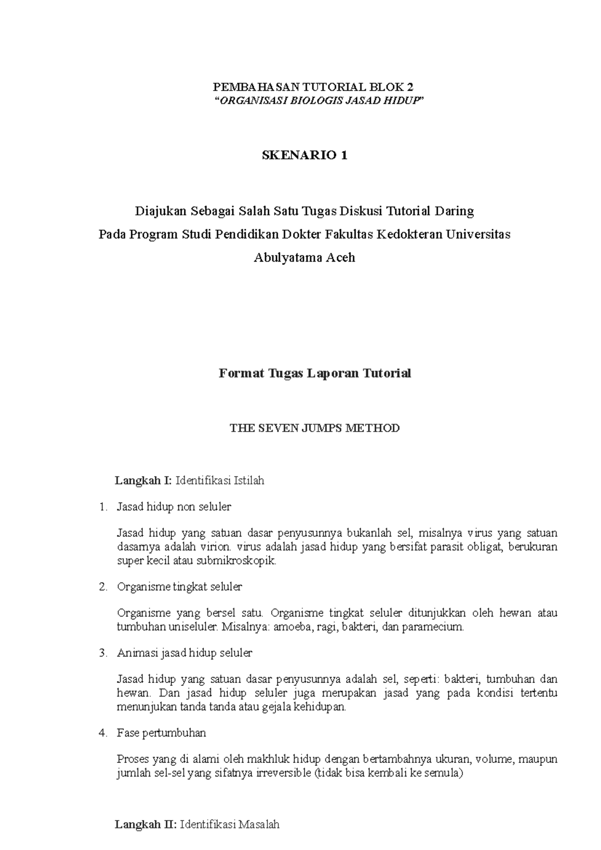 Organisasi Biologis Jasad Hidup: Tugas Diskusi Tutorial Daring - Studocu
