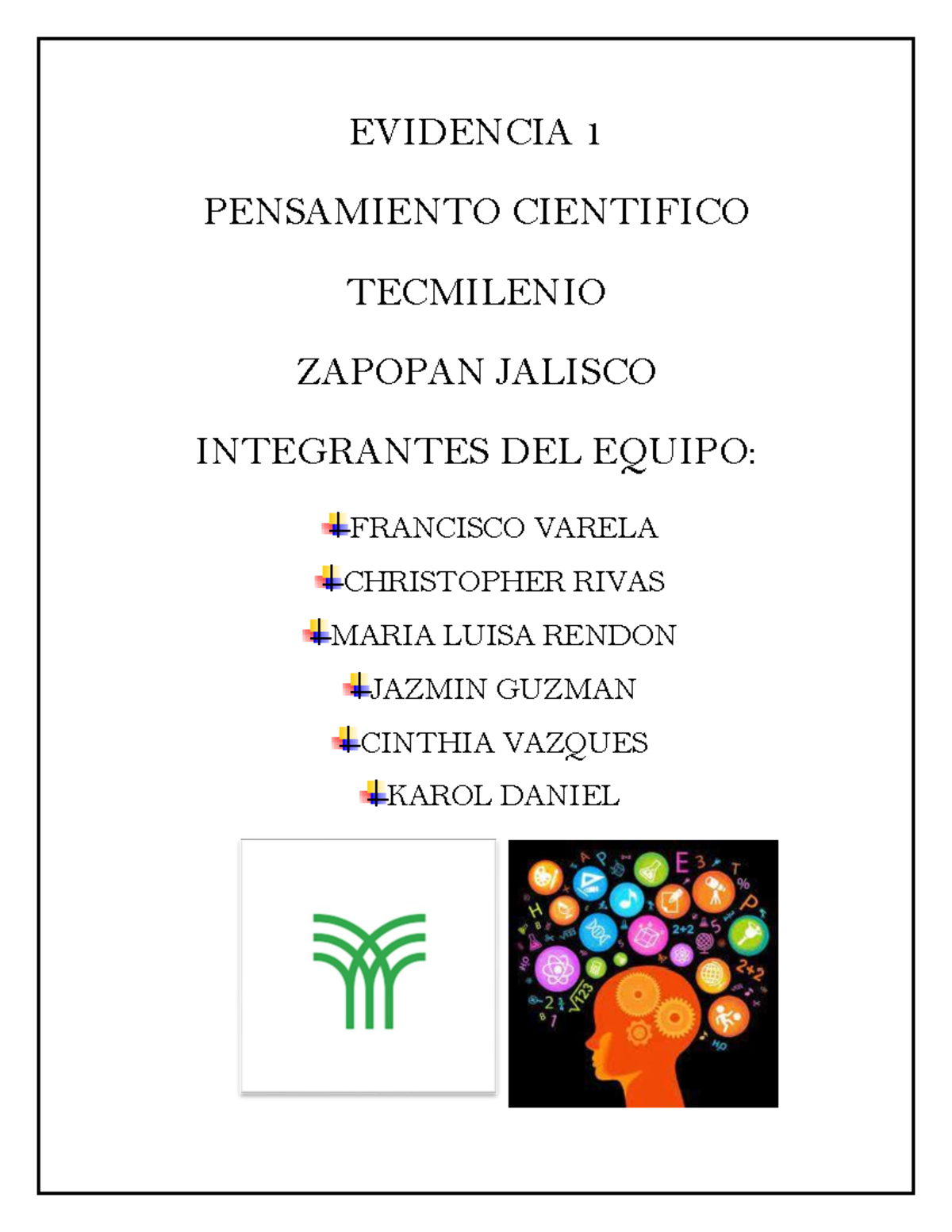 Evidencia 1 pensamiento cientifico - EVIDENCIA 1 PENSAMIENTO CIENTIFICO ...