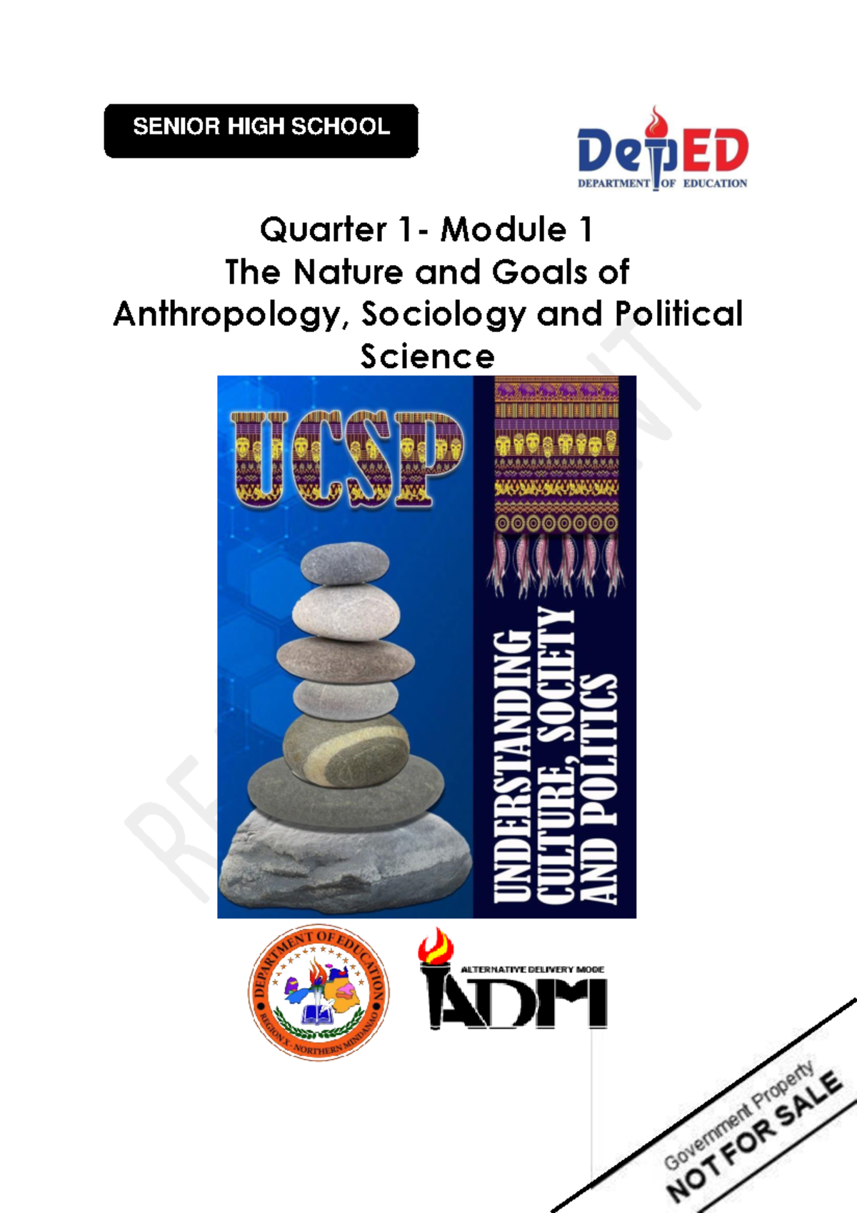 UCSP-Module 1: Nature and Goals of Anthropology, Sociology & Political ...