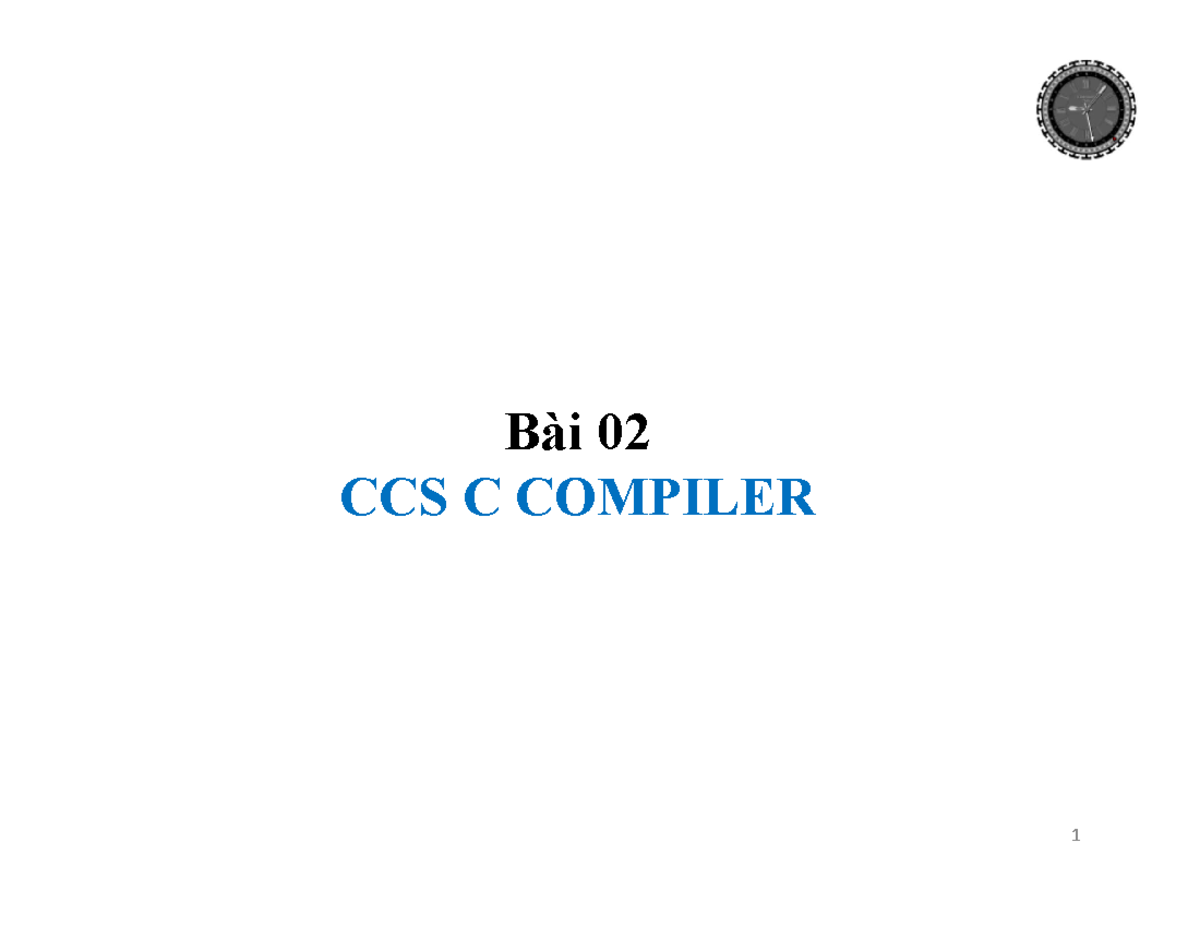 VDK02 - CCS C Compiler Setup and Usage Guide - Studocu